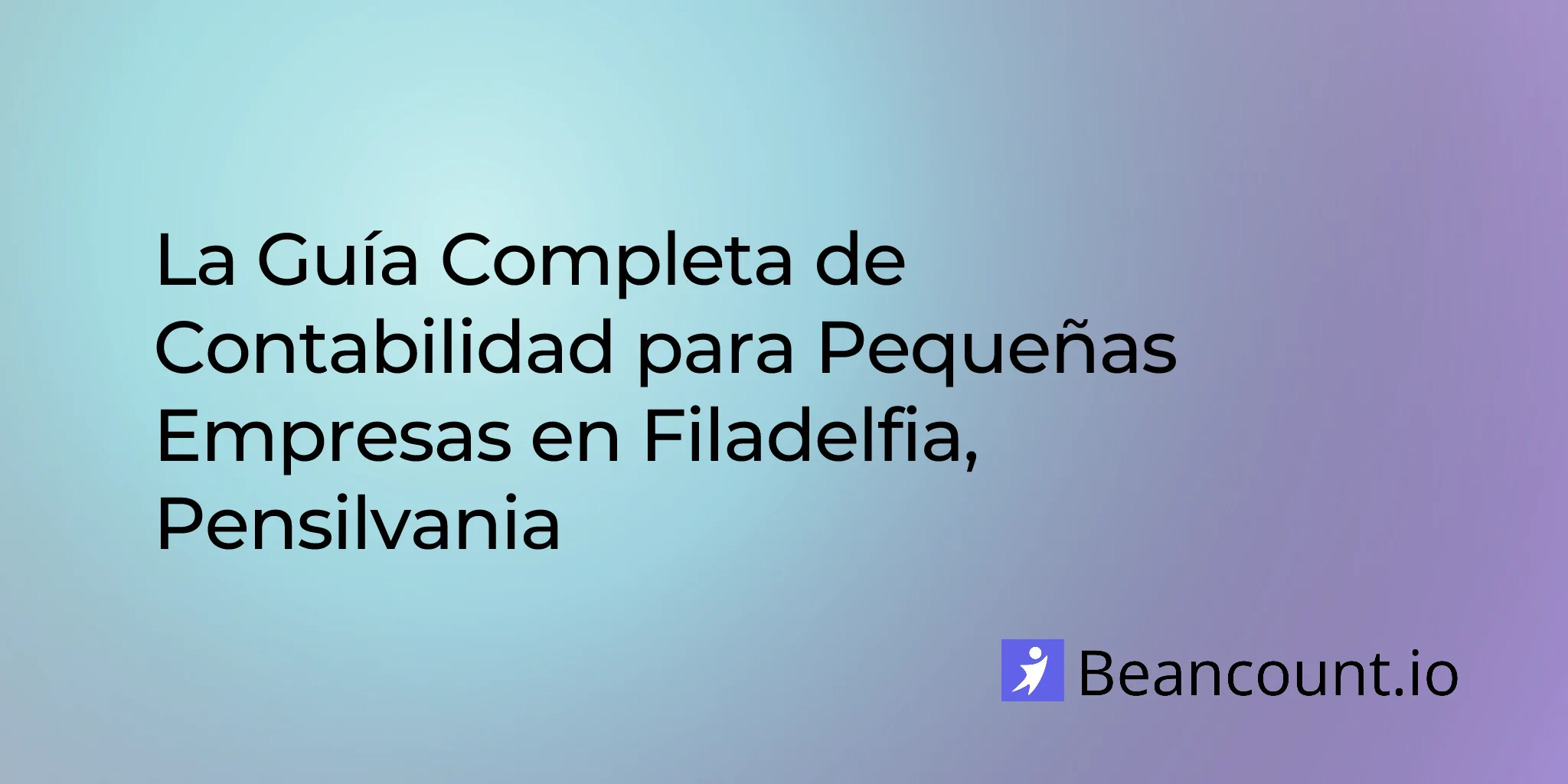 2026-03-10-philadelphia-pennsylvania-small-business-bookkeeping-guide