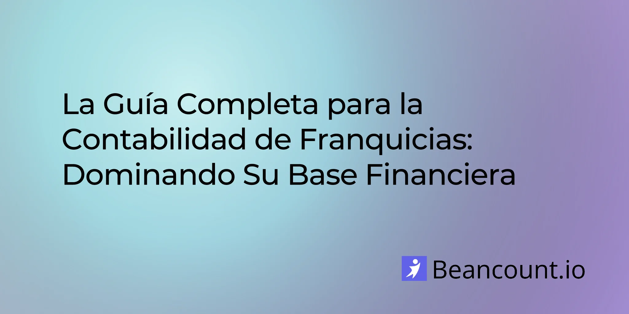 2025-11-21-the-complete-guide-to-franchise-bookkeeping