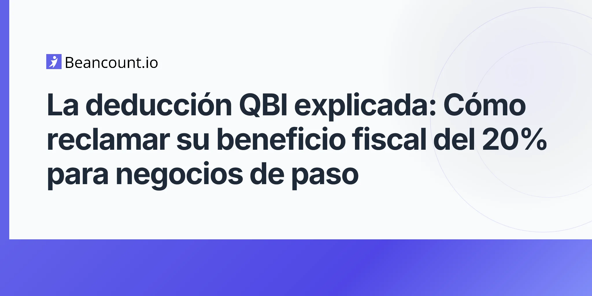 2026-04-20-qualified-business-income-qbi-deduction-guide