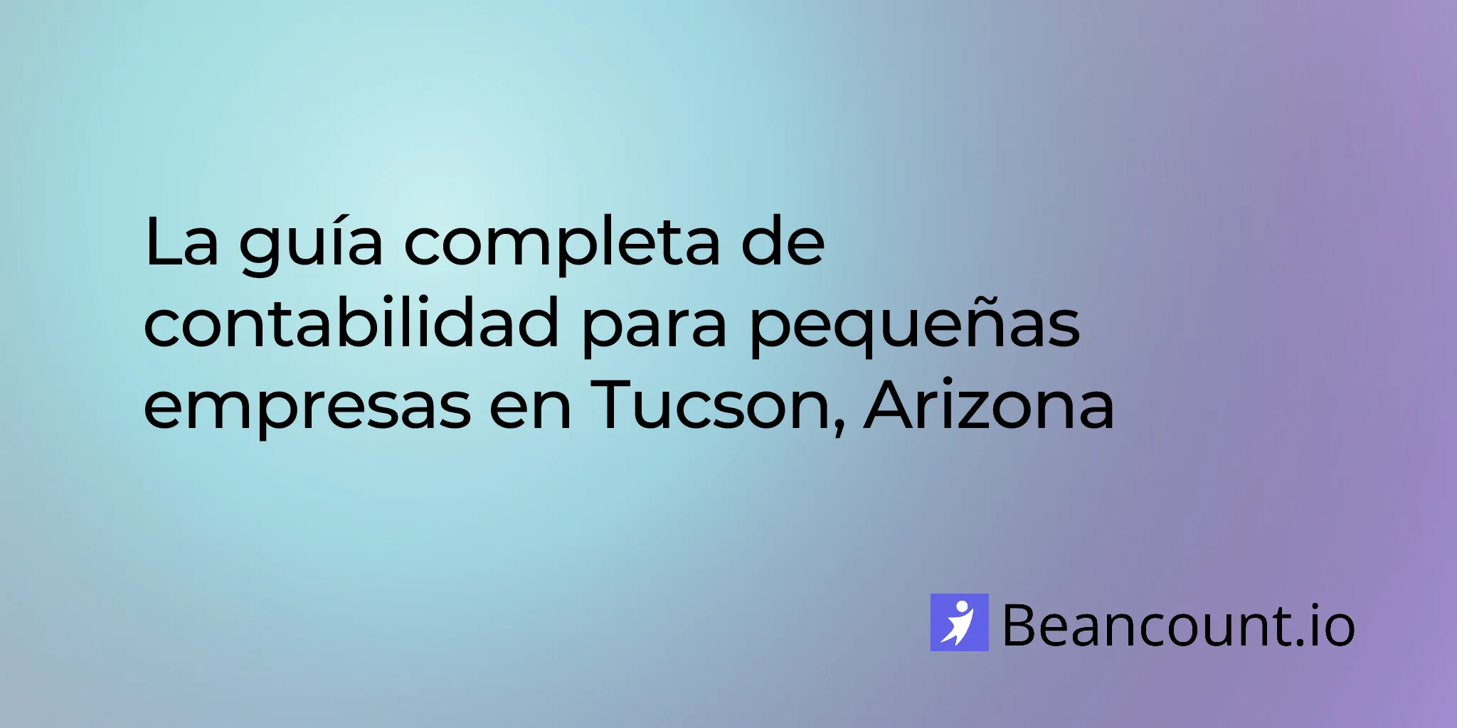 2026-03-10-tucson-arizona-small-business-bookkeeping-guide