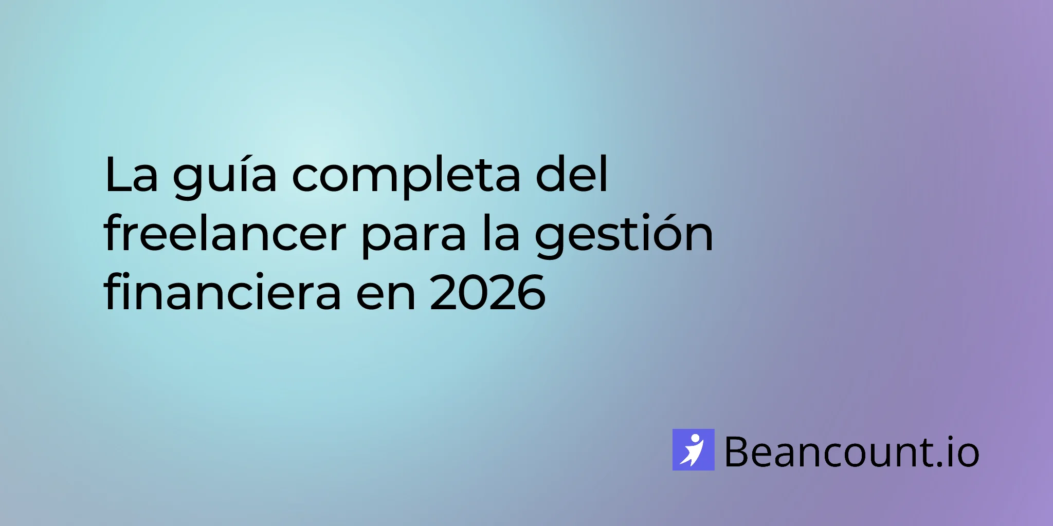 2026-01-31-guia-completa-gestion-financiera-freelancer