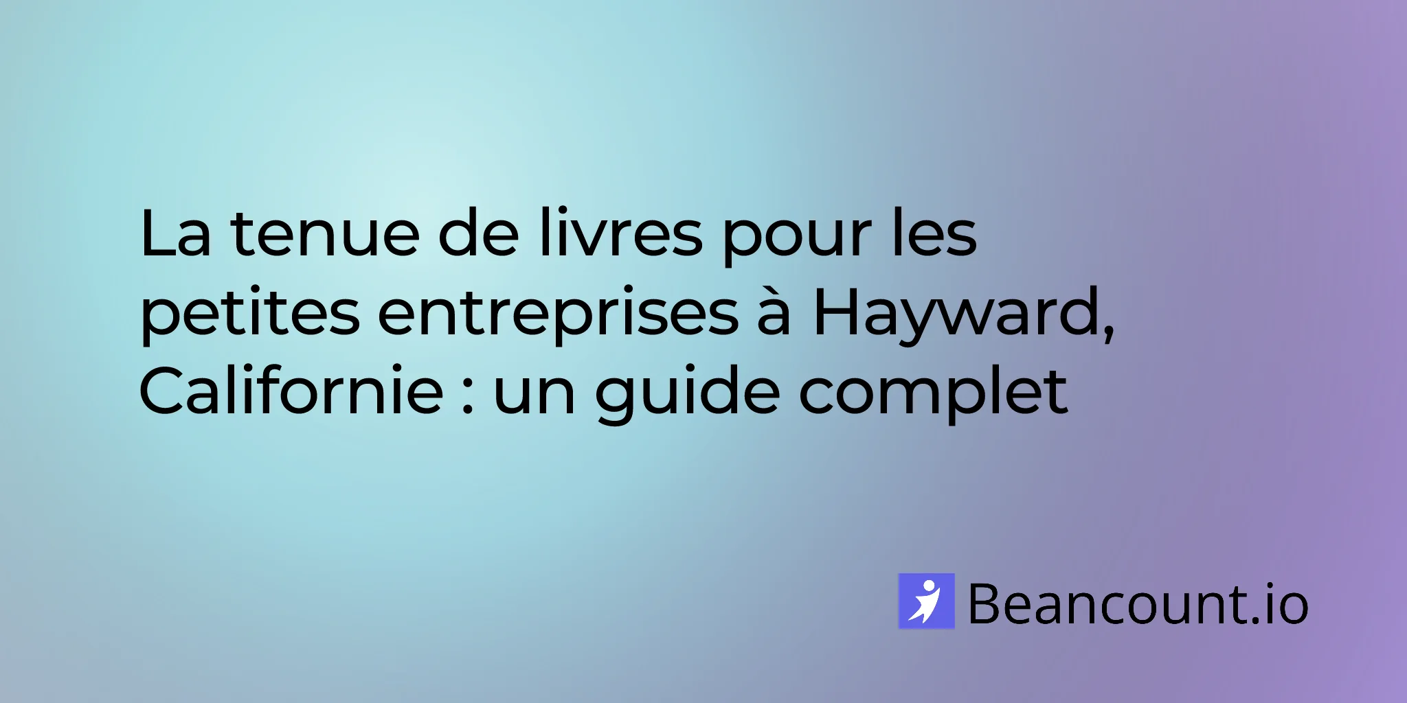 2026-03-11-hayward-california-small-business-bookkeeping-guide