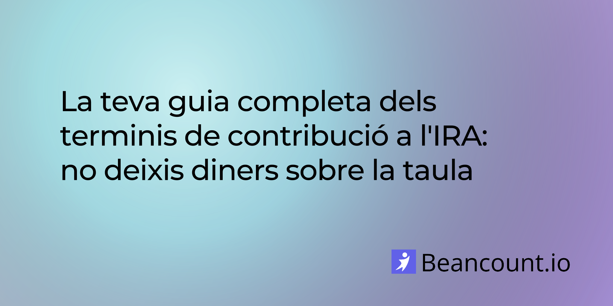 2025-10-28-ira-contribution-deadlines