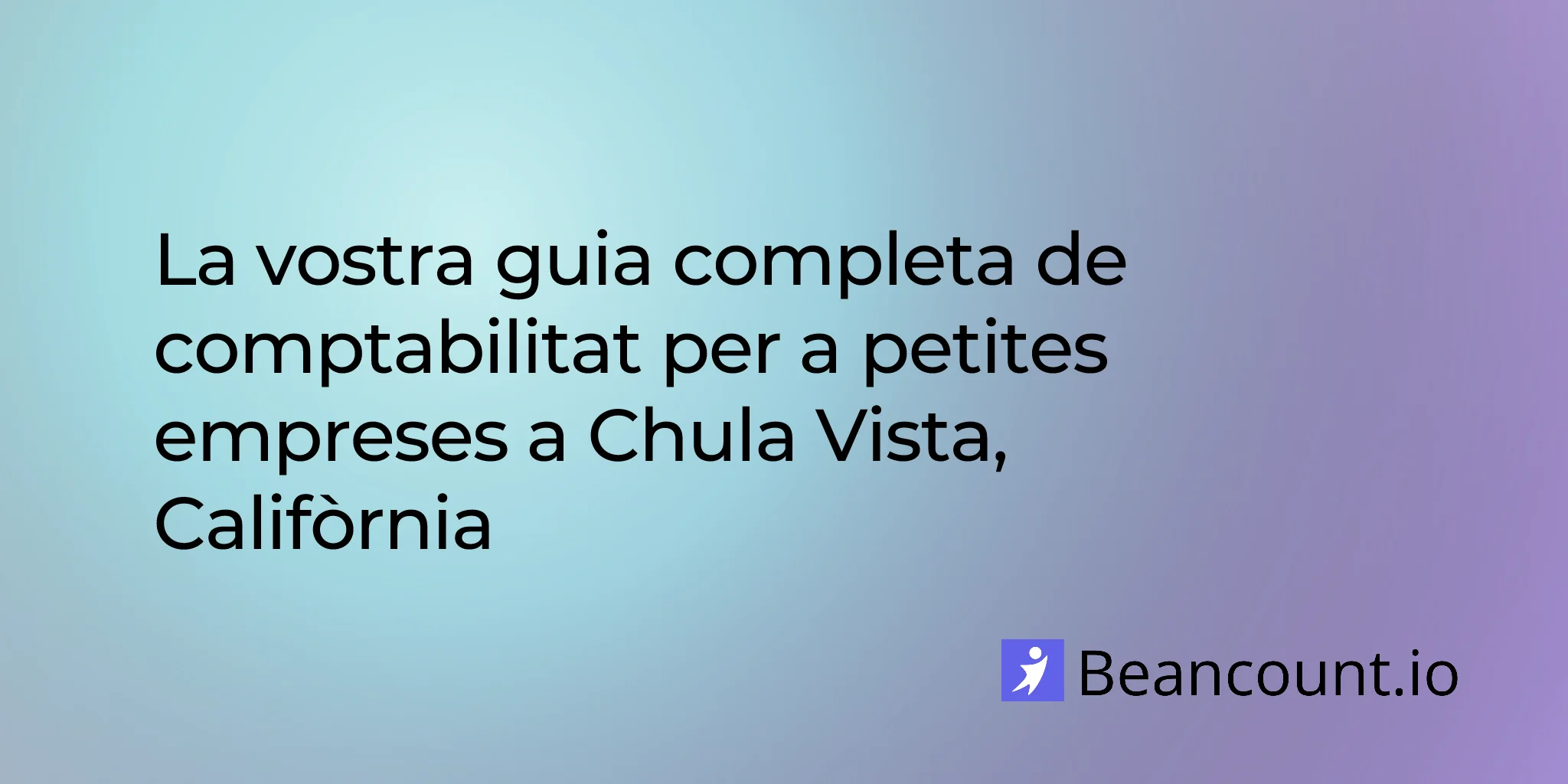 2026-03-04-chula-vista-california-small-business-bookkeeping-guide