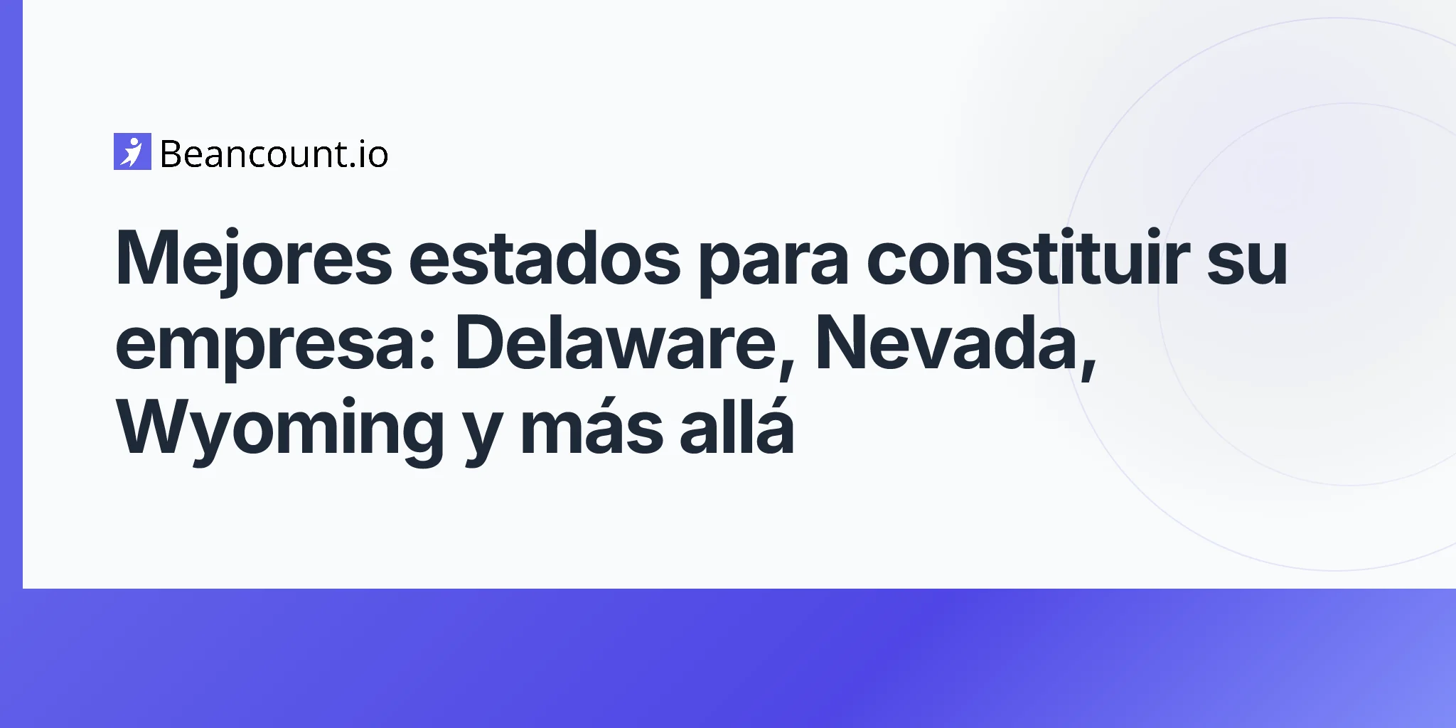 2026-04-16-mejores-estados-para-constituir-su-empresa