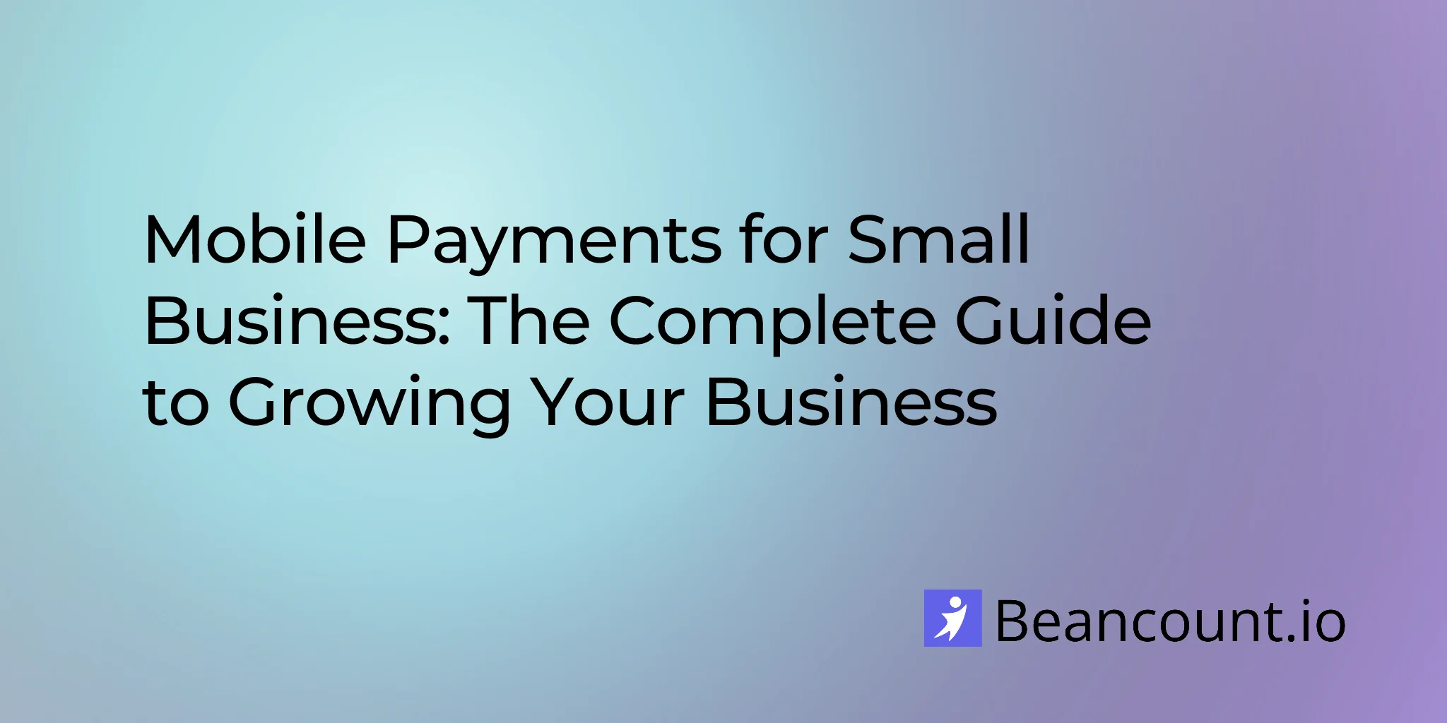 2026-01-15-mobile-payments-small-business-complete-guide