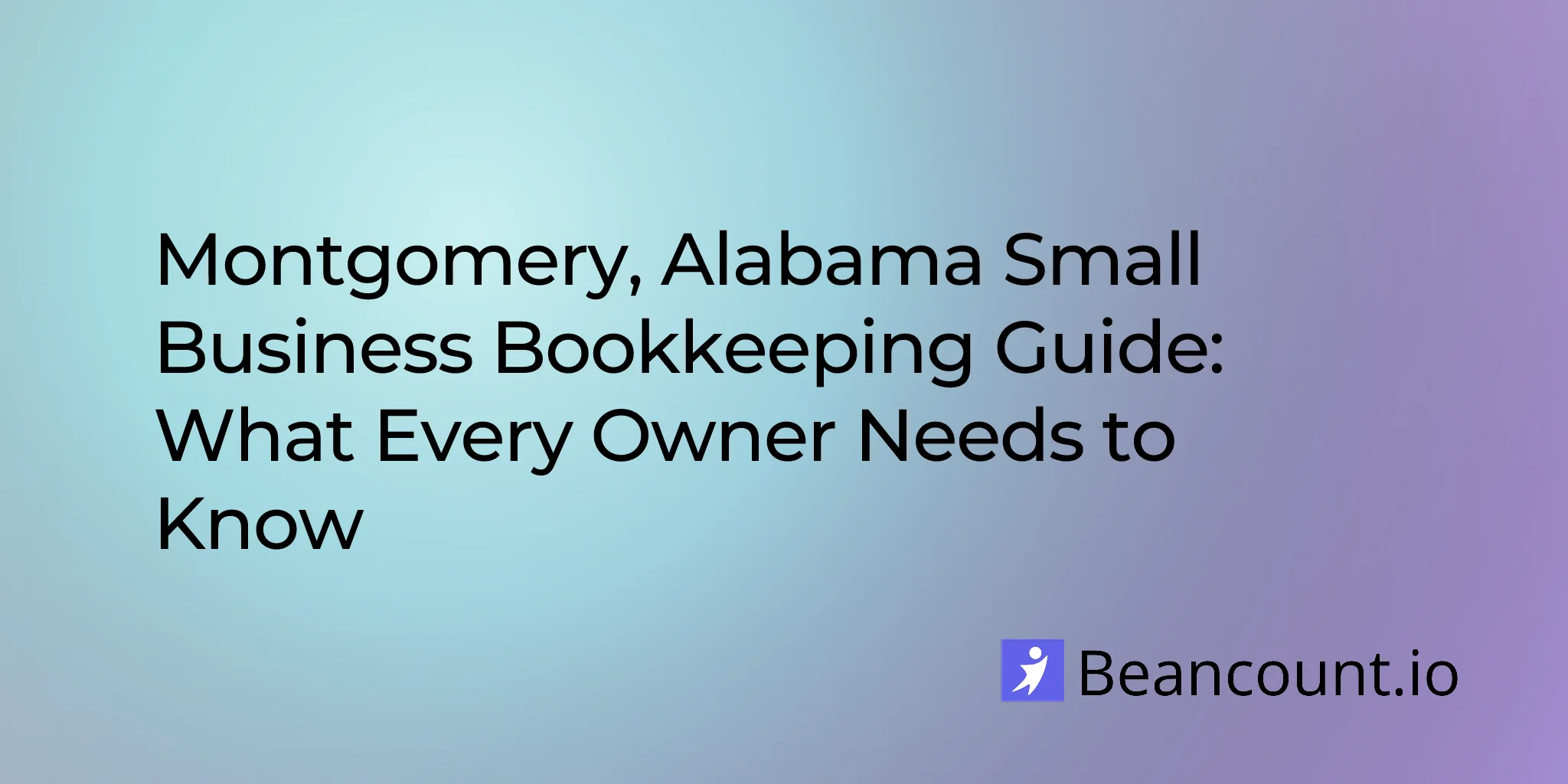 2026-03-08-montgomery-alabama-small-business-bookkeeping-guide