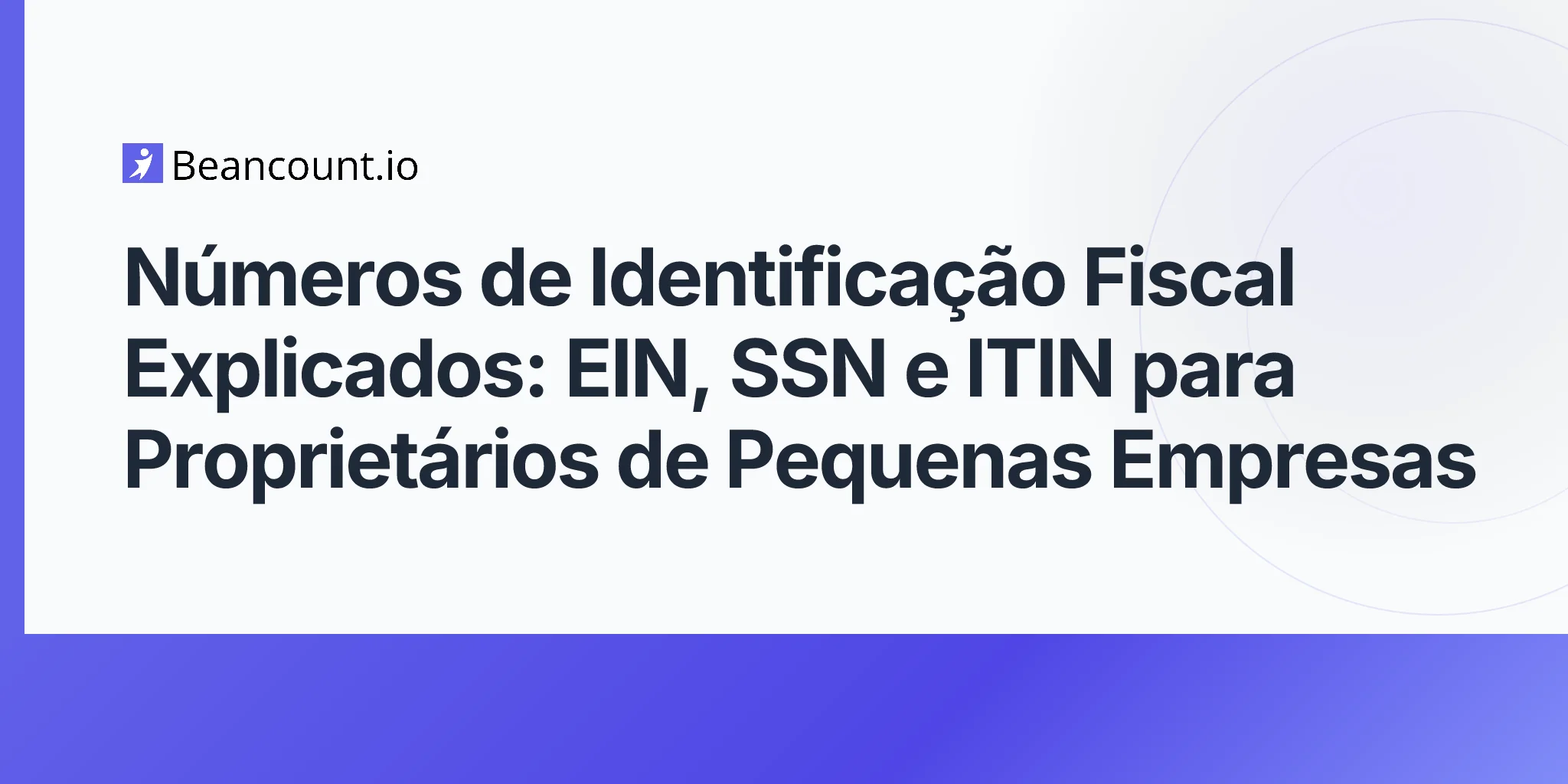 2026-04-24-tax-id-number-ein-ssn-itin-small-business-guide