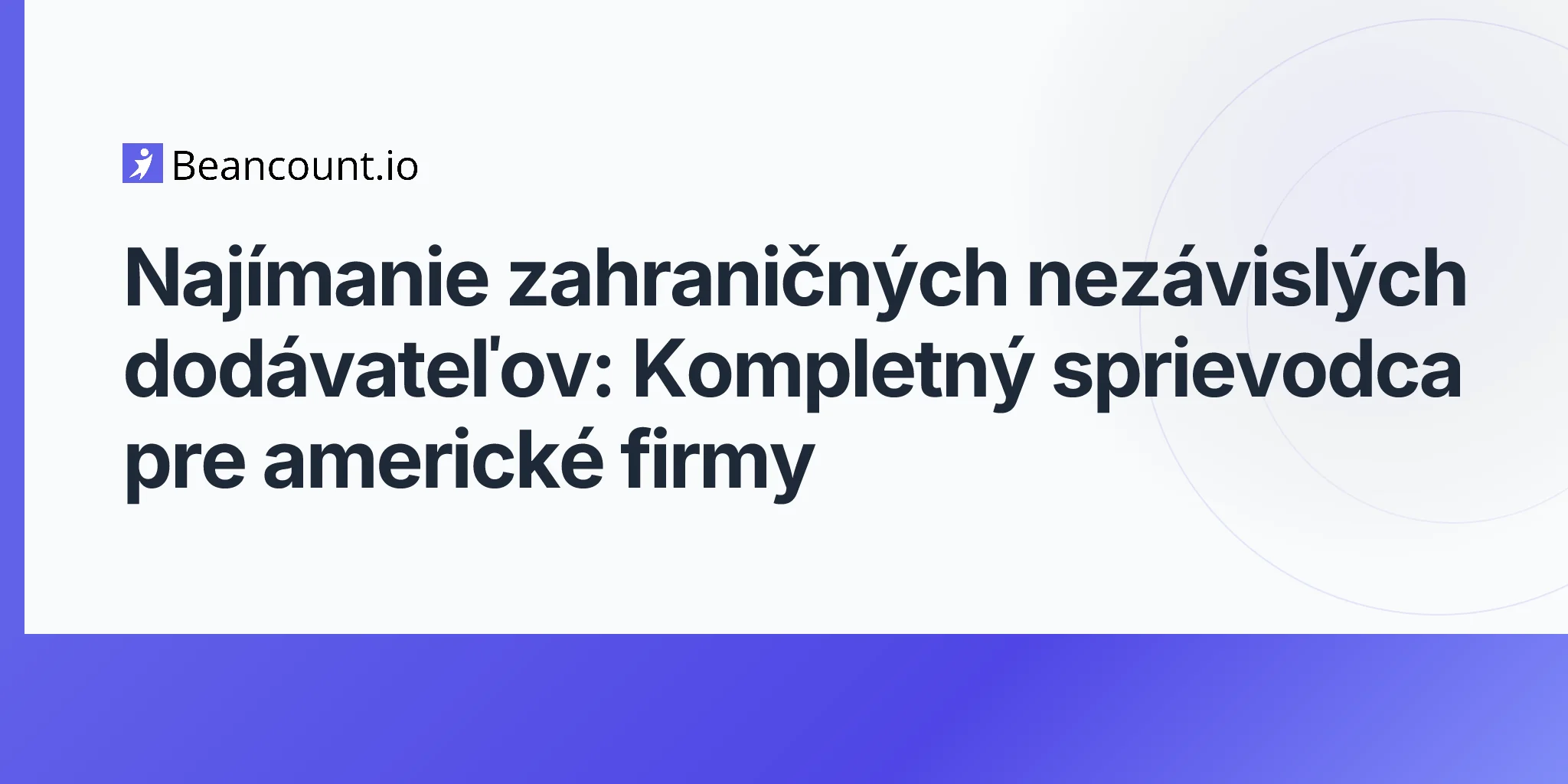 2026-04-17-hiring-foreign-contractors-complete-guide