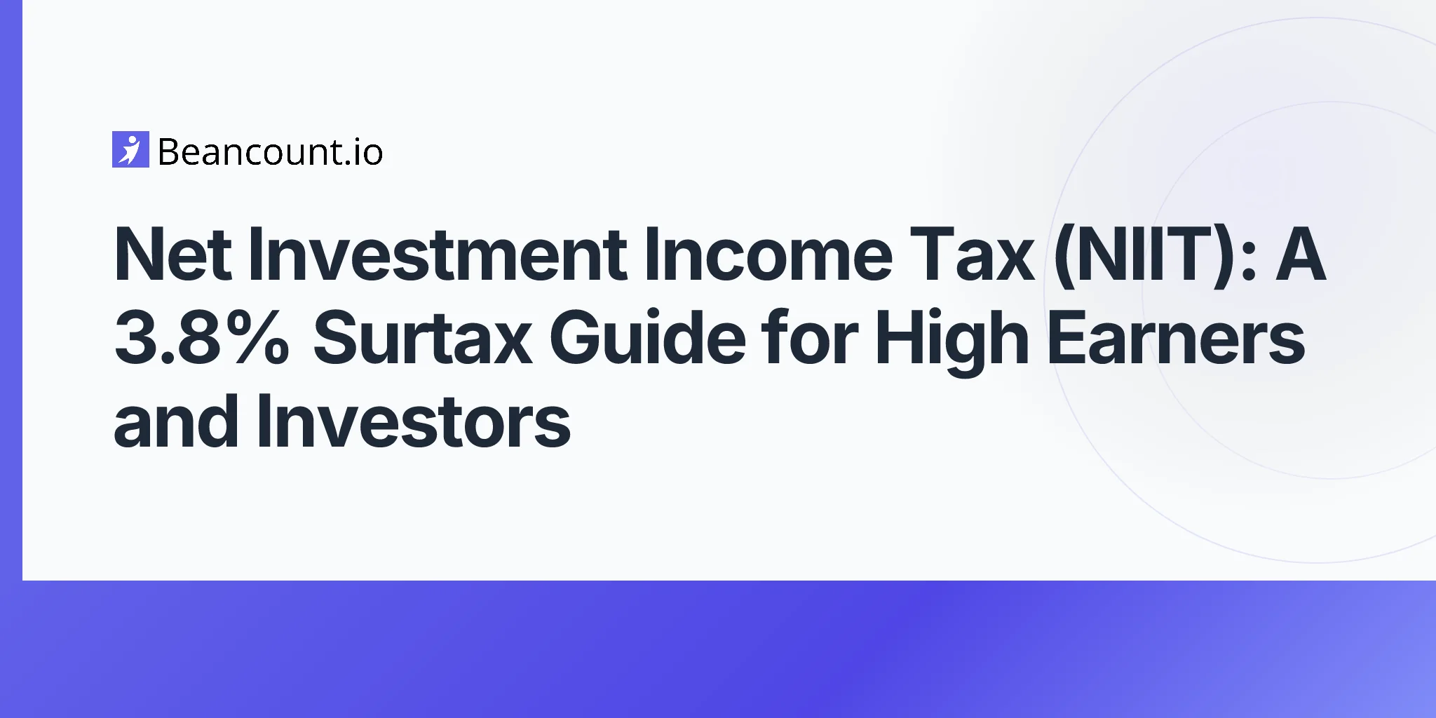 2026-05-03-niit-net-investment-income-tax-3-8-surtax-high-earners-investors-guide