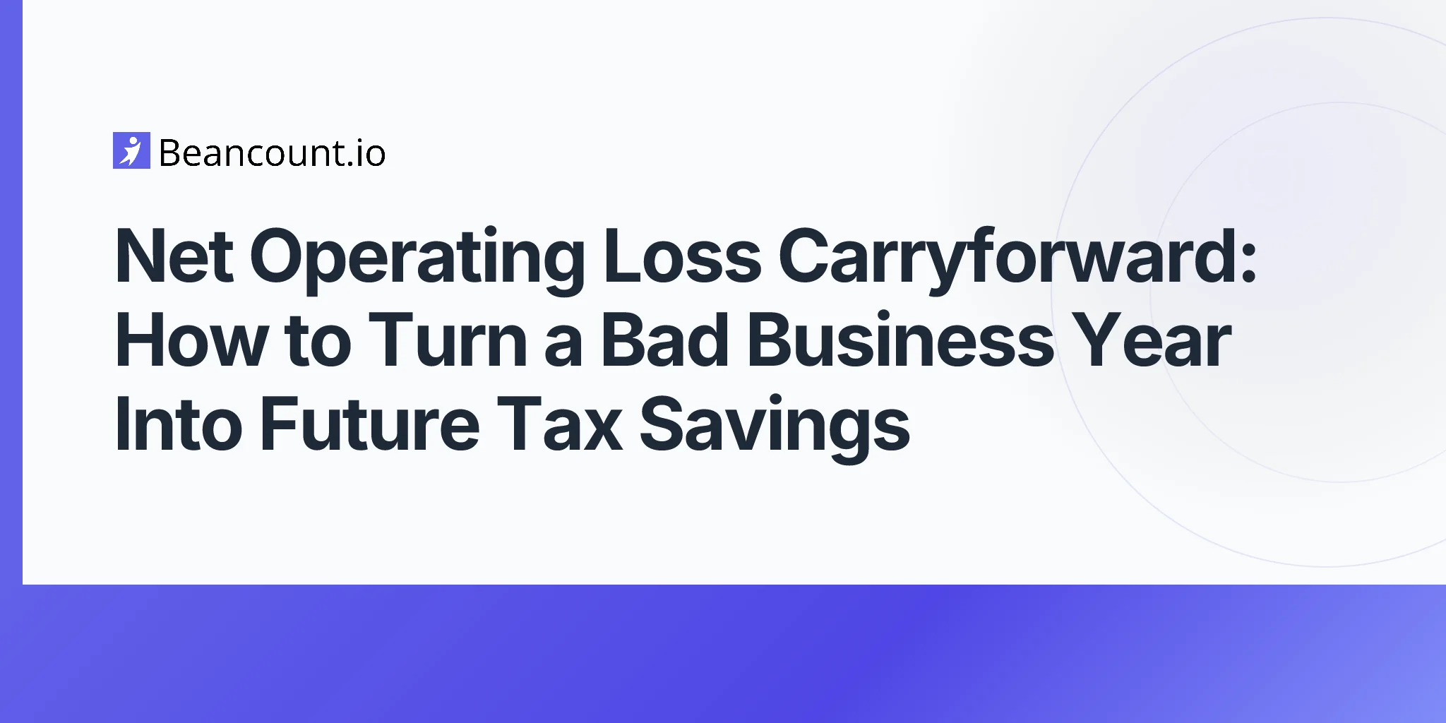 2026-05-02-net-operating-loss-carryforward-business-losses-future-tax-savings-guide