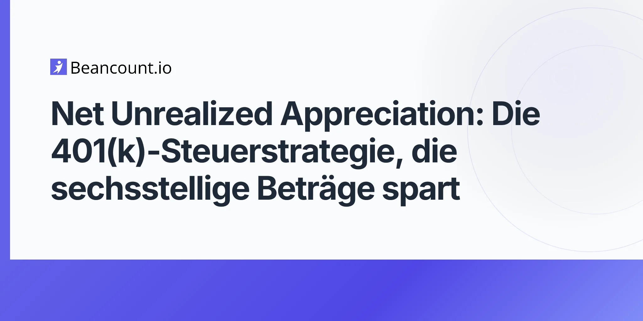2026-05-07-net-unrealized-appreciation-nua-401k-employer-stock-long-term-capital-gains-strategy-guide