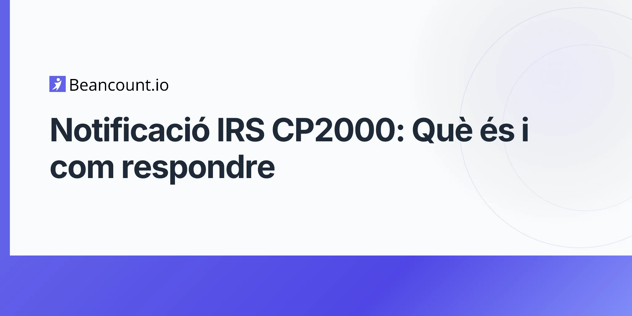 2026-04-19-irs-cp2000-notice-complete-guide
