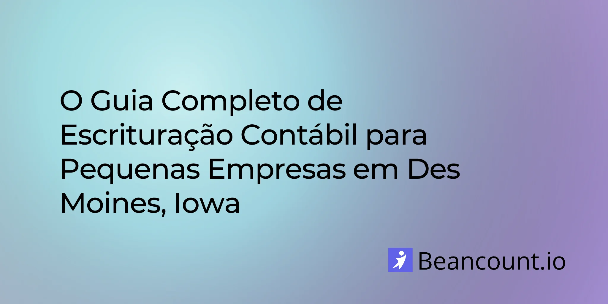 2026-02-15-des-moines-small-business-bookkeeping-guide