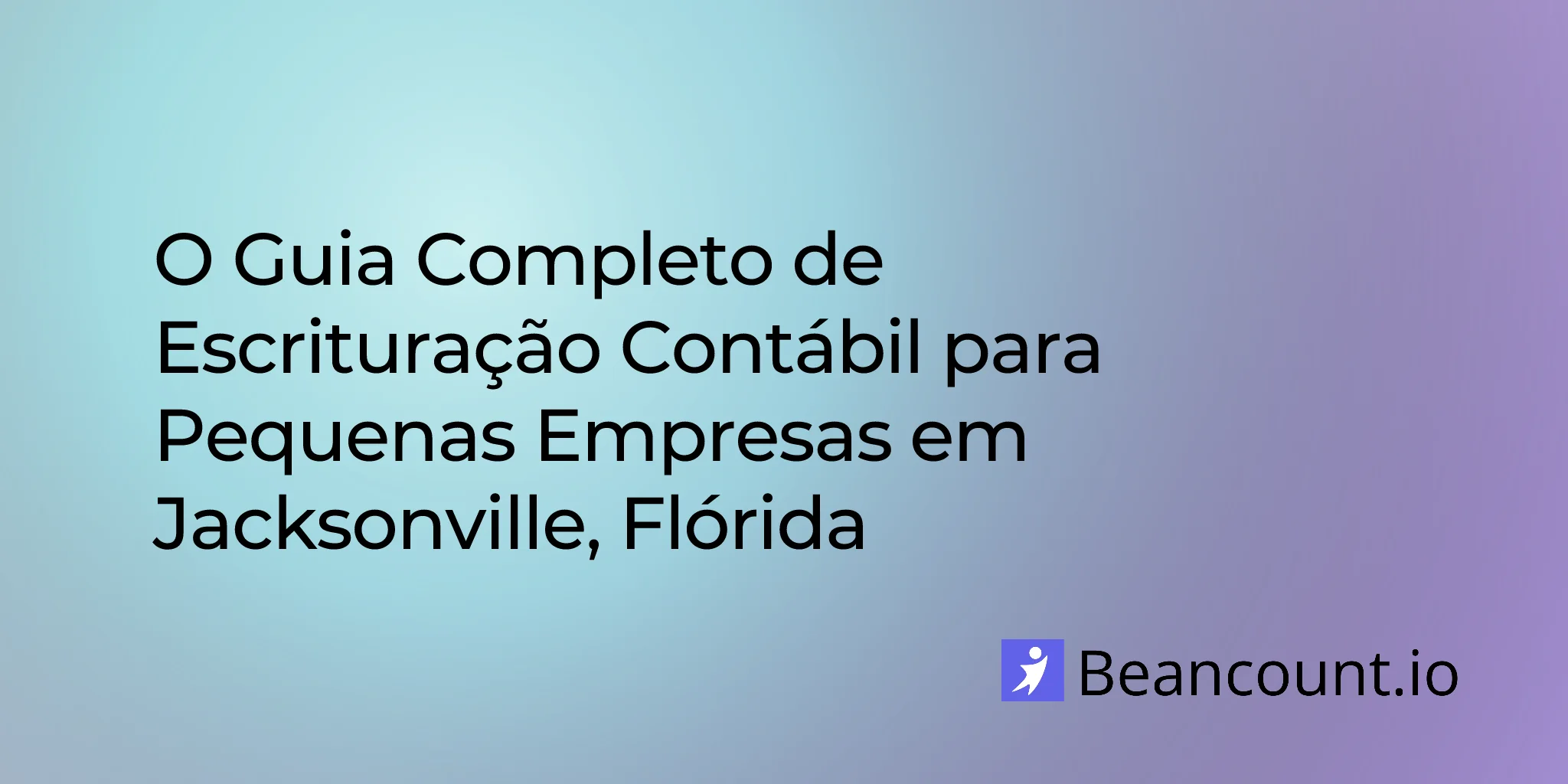 2026-03-06-jacksonville-florida-small-business-bookkeeping-guide