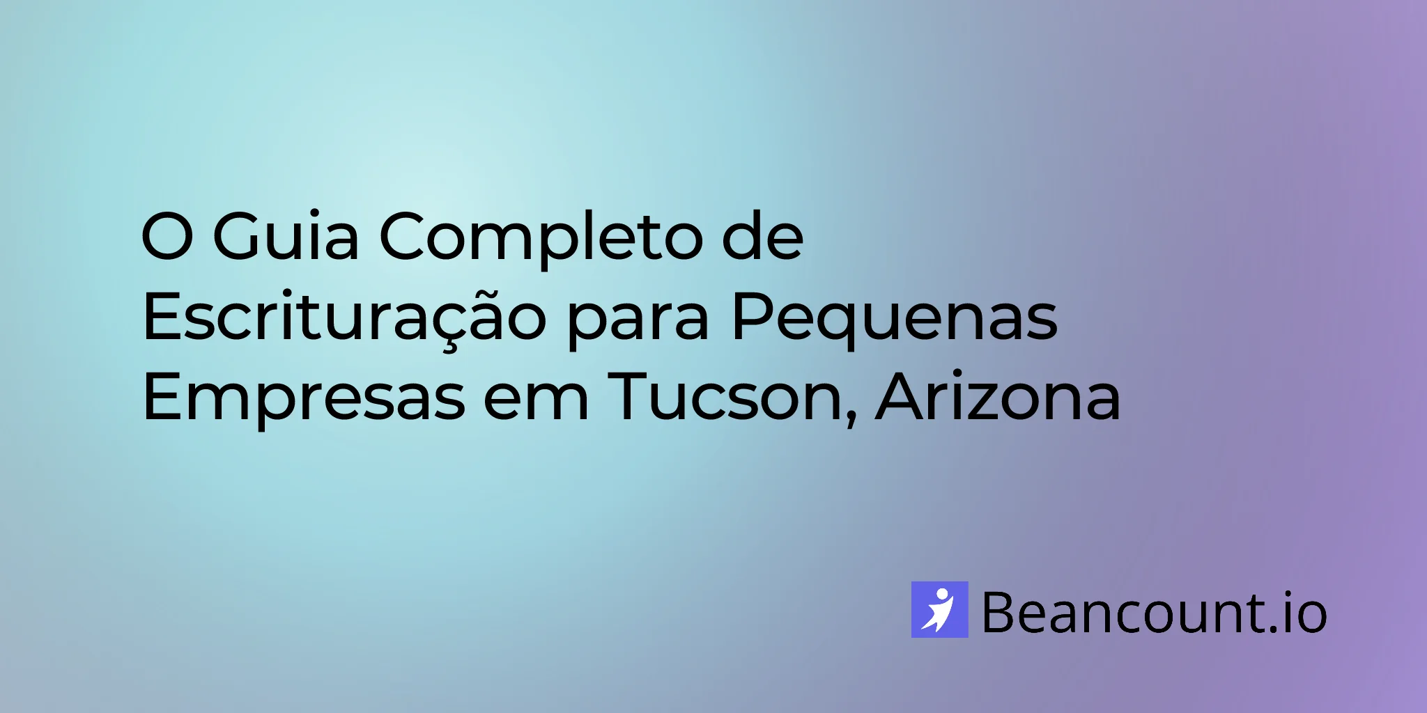 2026-03-10-tucson-arizona-small-business-bookkeeping-guide