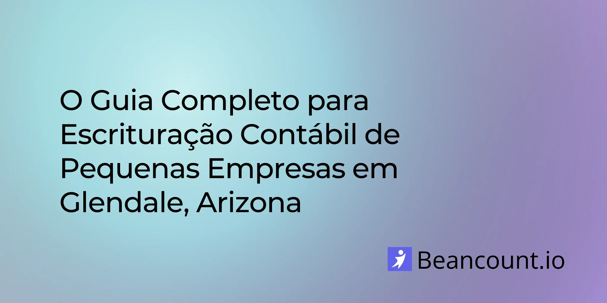 2026-03-06-glendale-arizona-small-business-bookkeeping-guide