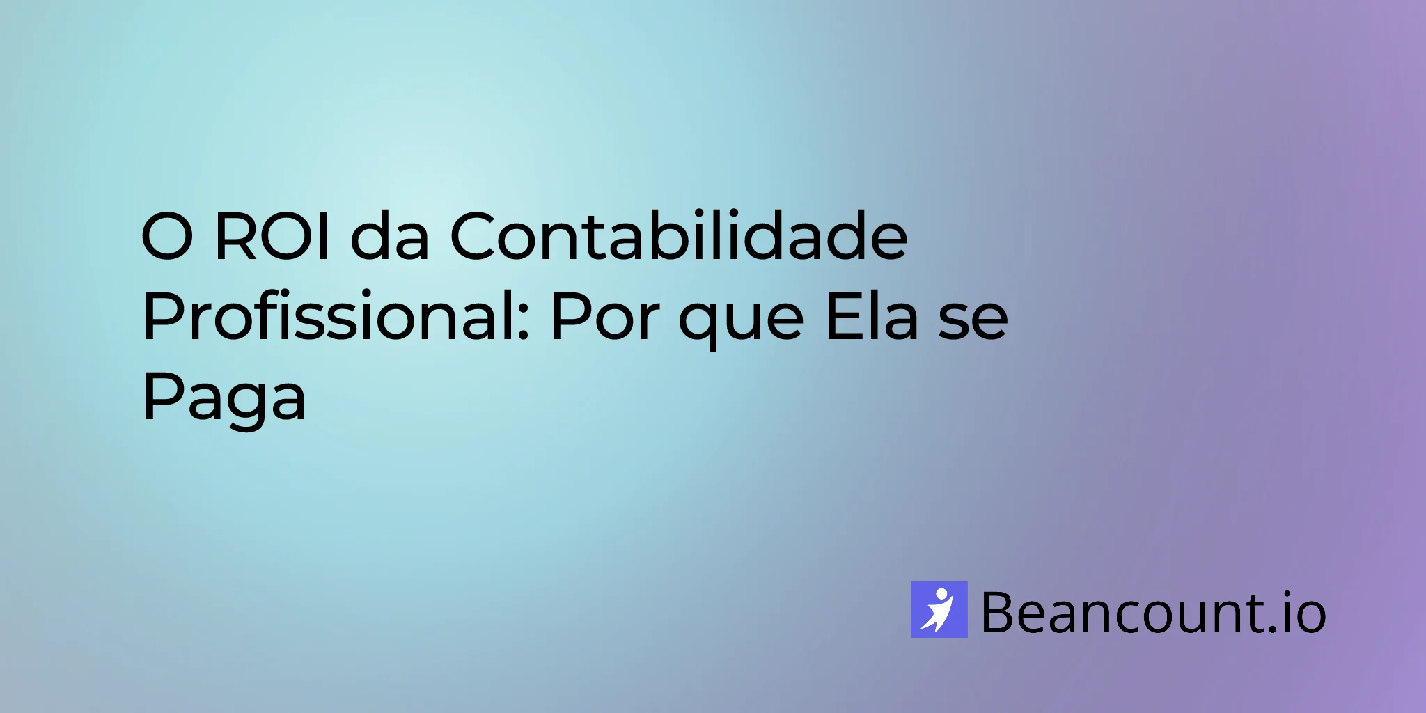 2026-03-16-roi-of-professional-bookkeeping-why-it-pays-for-itself