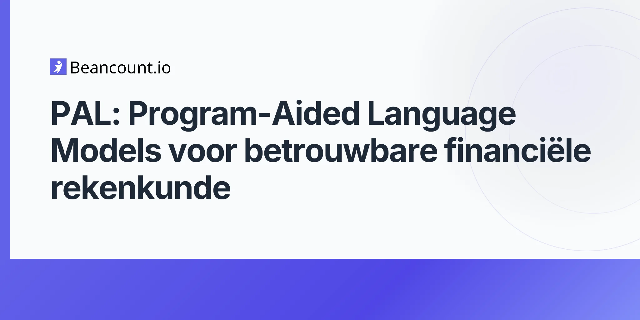 PAL: Program-Aided Language Models voor betrouwbare financiële rekenkunde