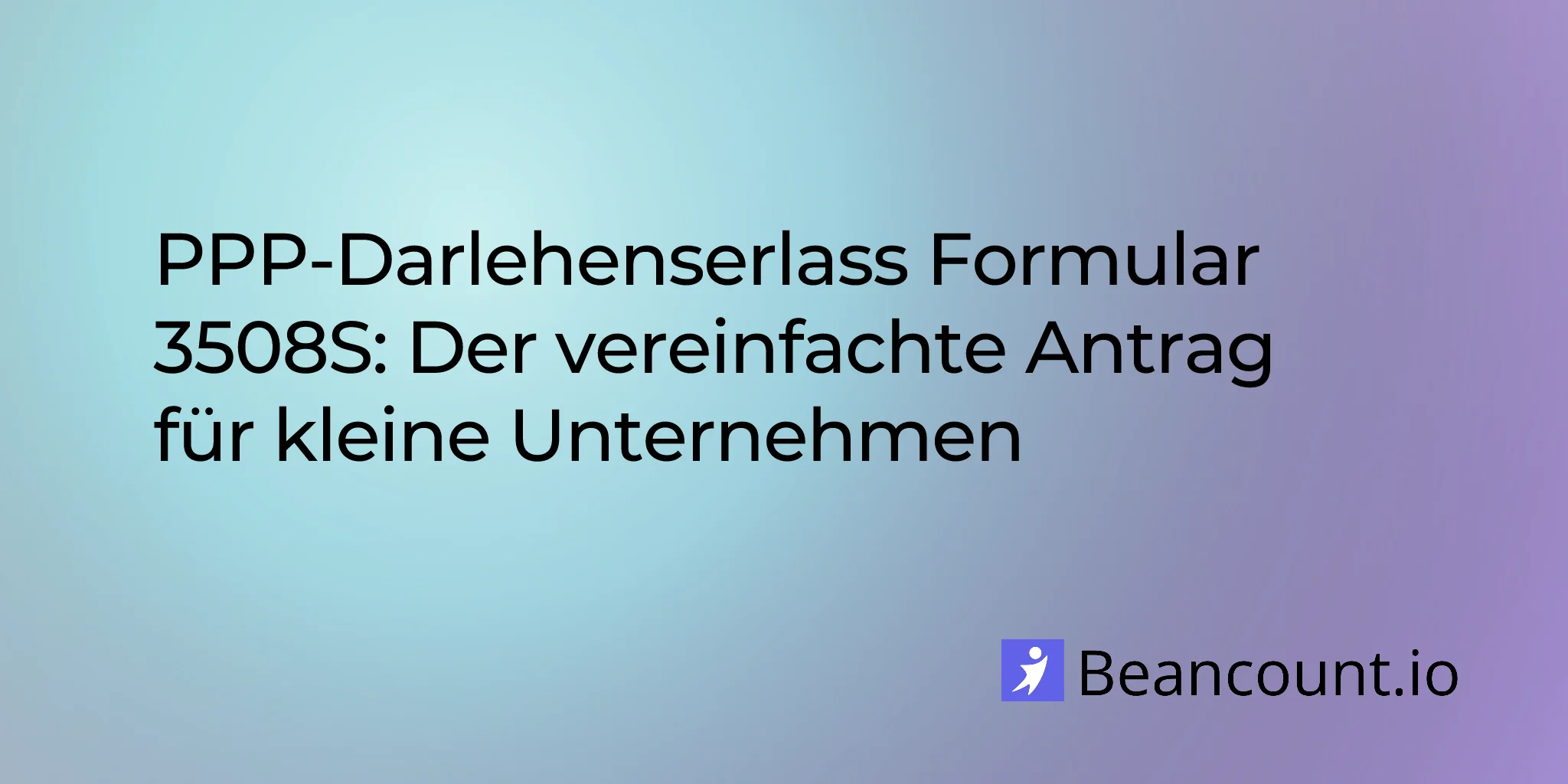 2026-02-16-ppp-loan-forgiveness-form-3508s-complete-guide