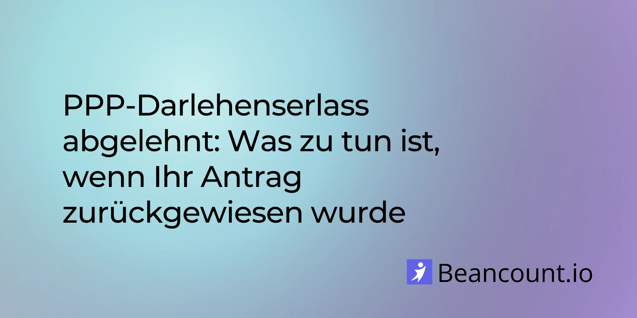 2026-02-14-ppp-loan-forgiveness-rejected-what-to-do