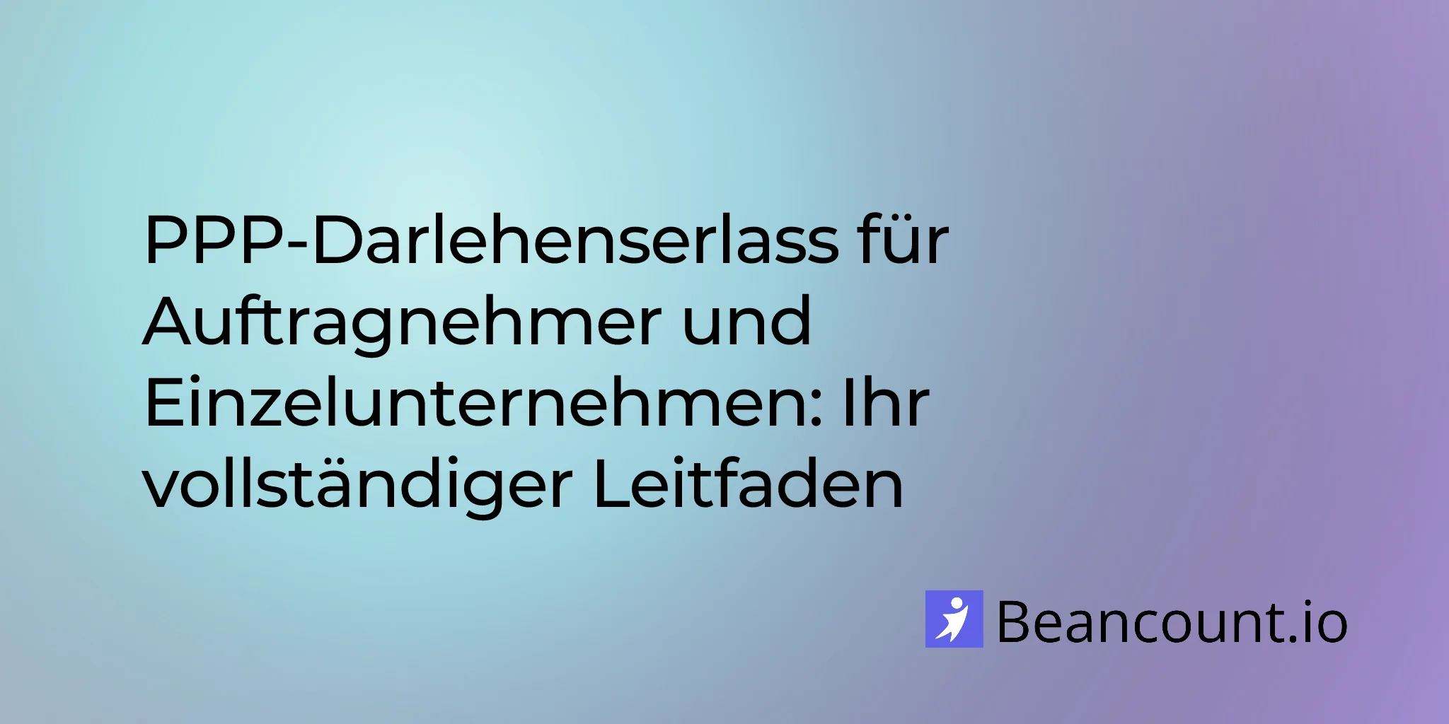2026-02-15-ppp-forgiveness-contractors-sole-proprietors-guide
