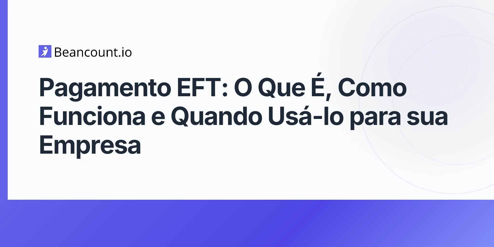 2026-04-15-eft-payment-what-it-is-how-it-works-and-when-to-use-it