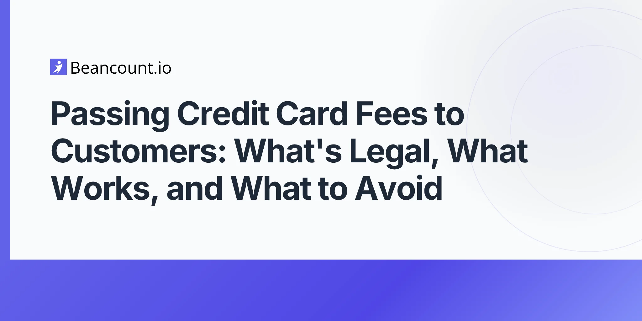 2026-04-23-passing-credit-card-fees-customers-complete-guide