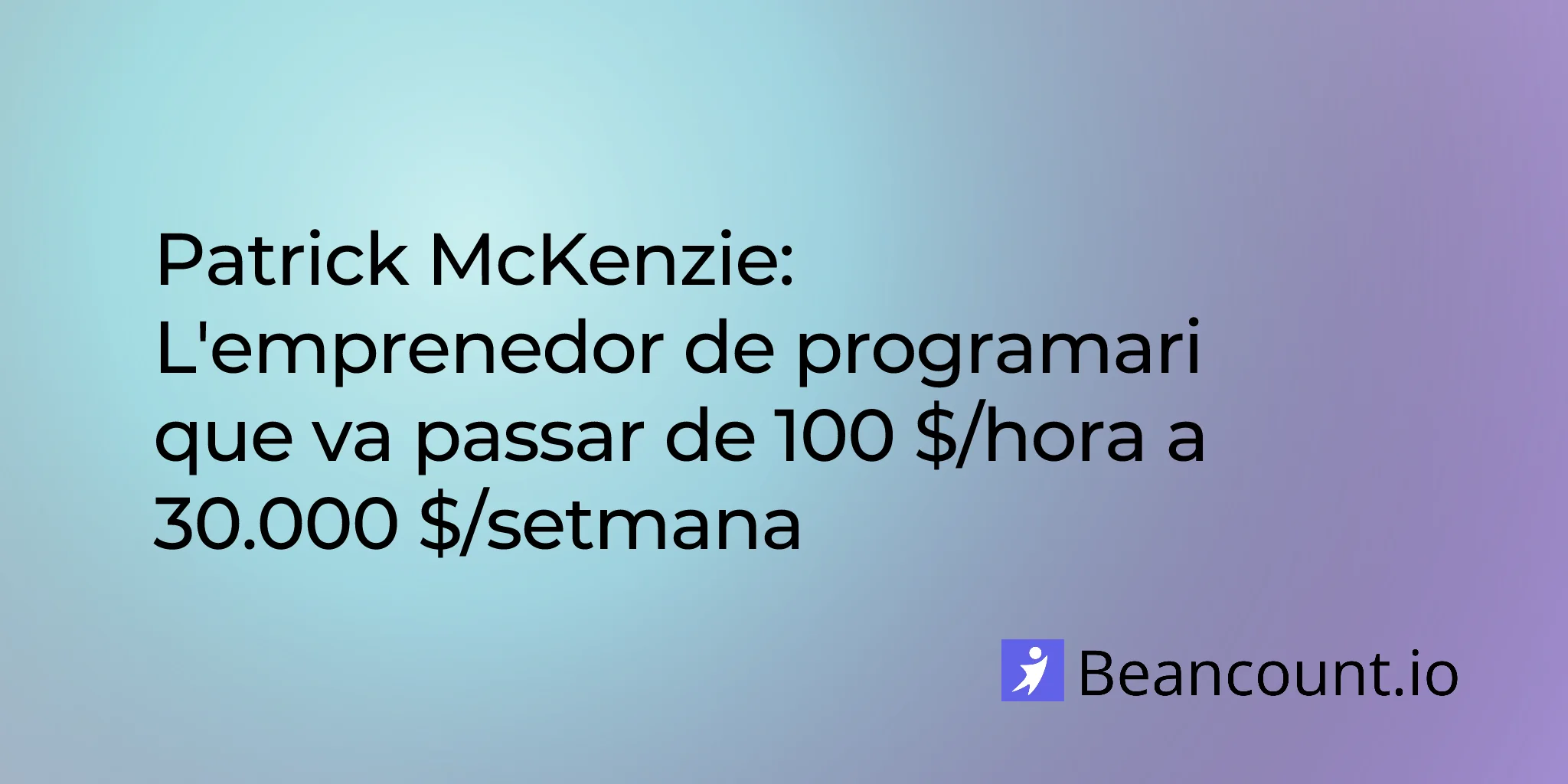 2026-01-26-patrick-mckenzie-patio11-charge-more-software-business
