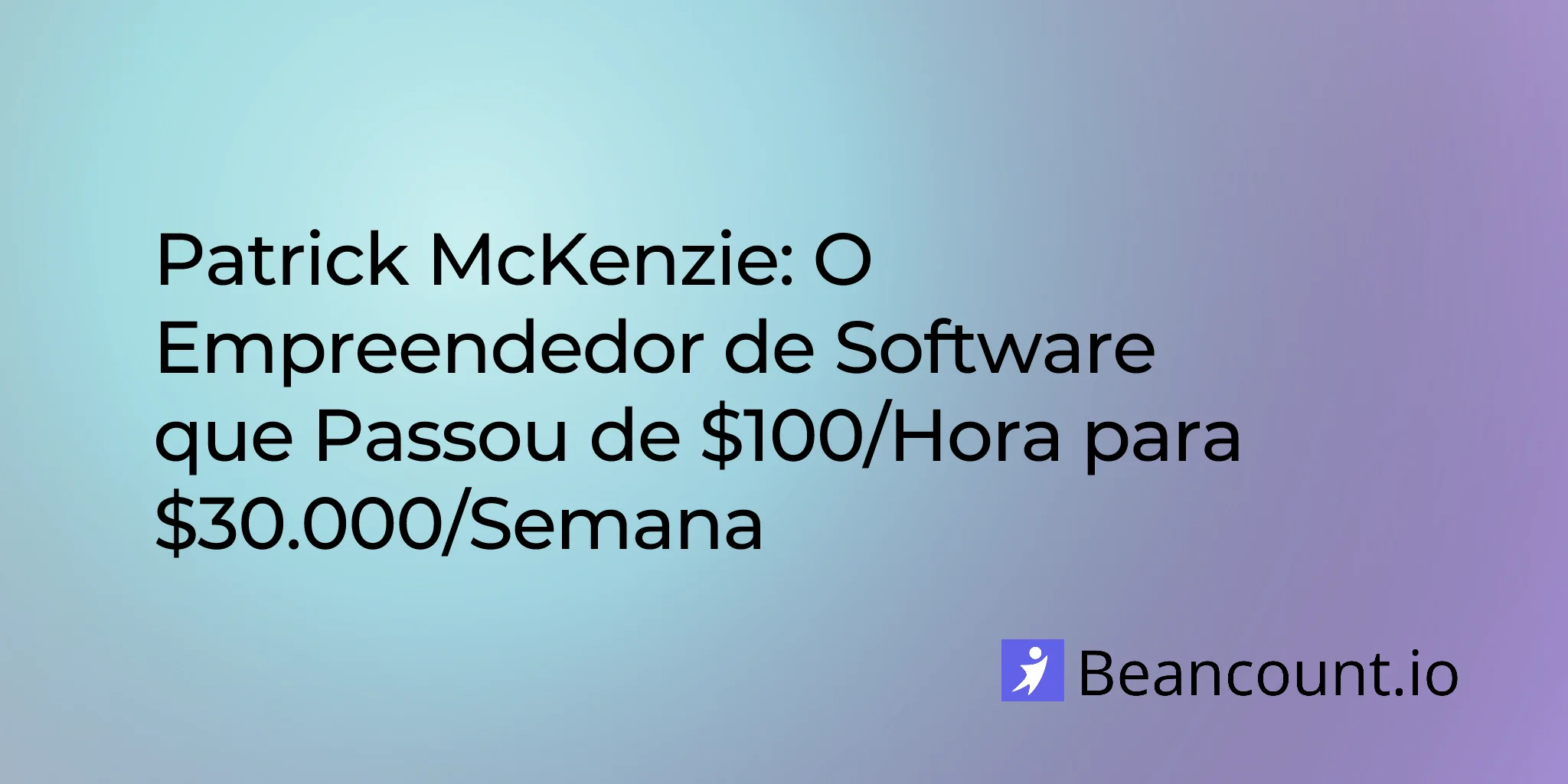 2026-01-26-patrick-mckenzie-patio11-charge-more-software-business
