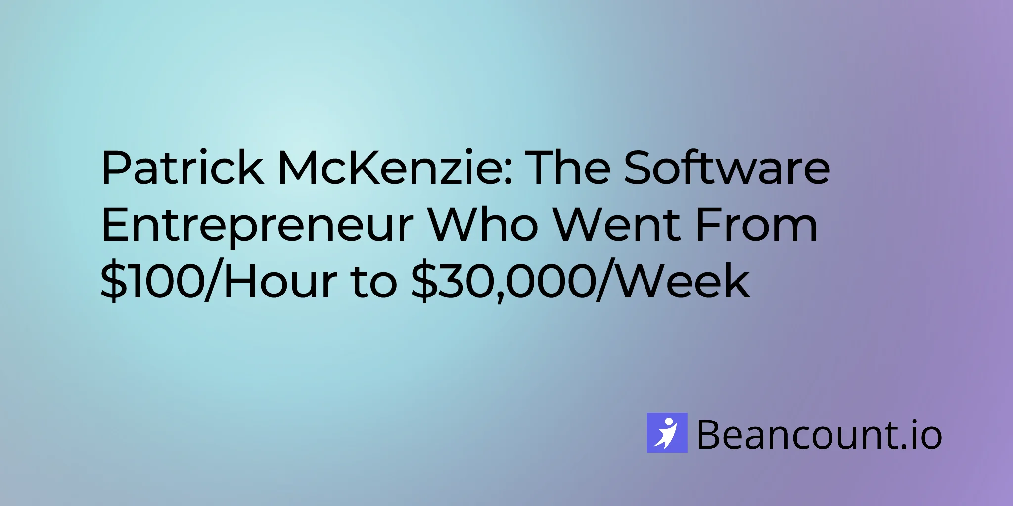 2026-01-26-patrick-mckenzie-patio11-charge-more-software-business