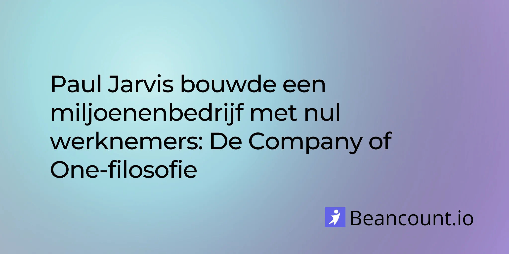 2026-01-24-paul-jarvis-company-of-one-staying-small-business-success