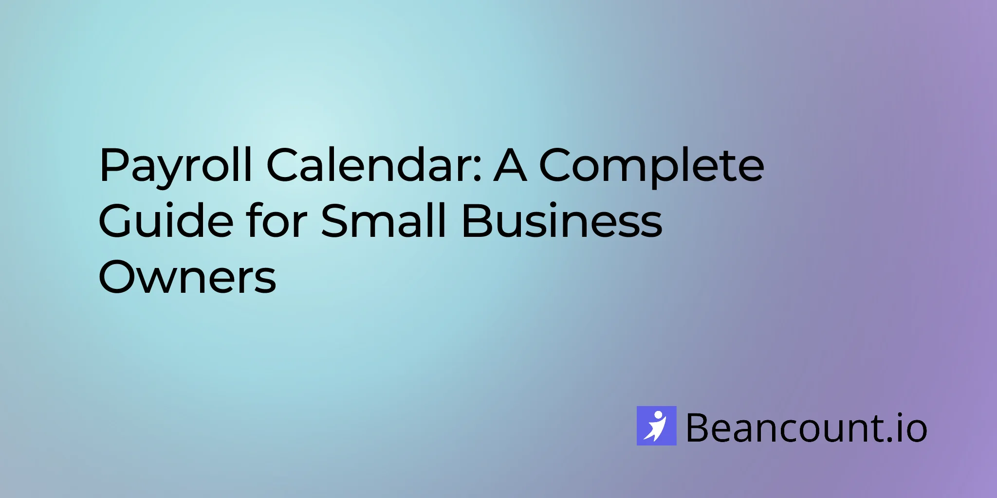 2026-01-18-payroll-calendar-complete-guide-small-business
