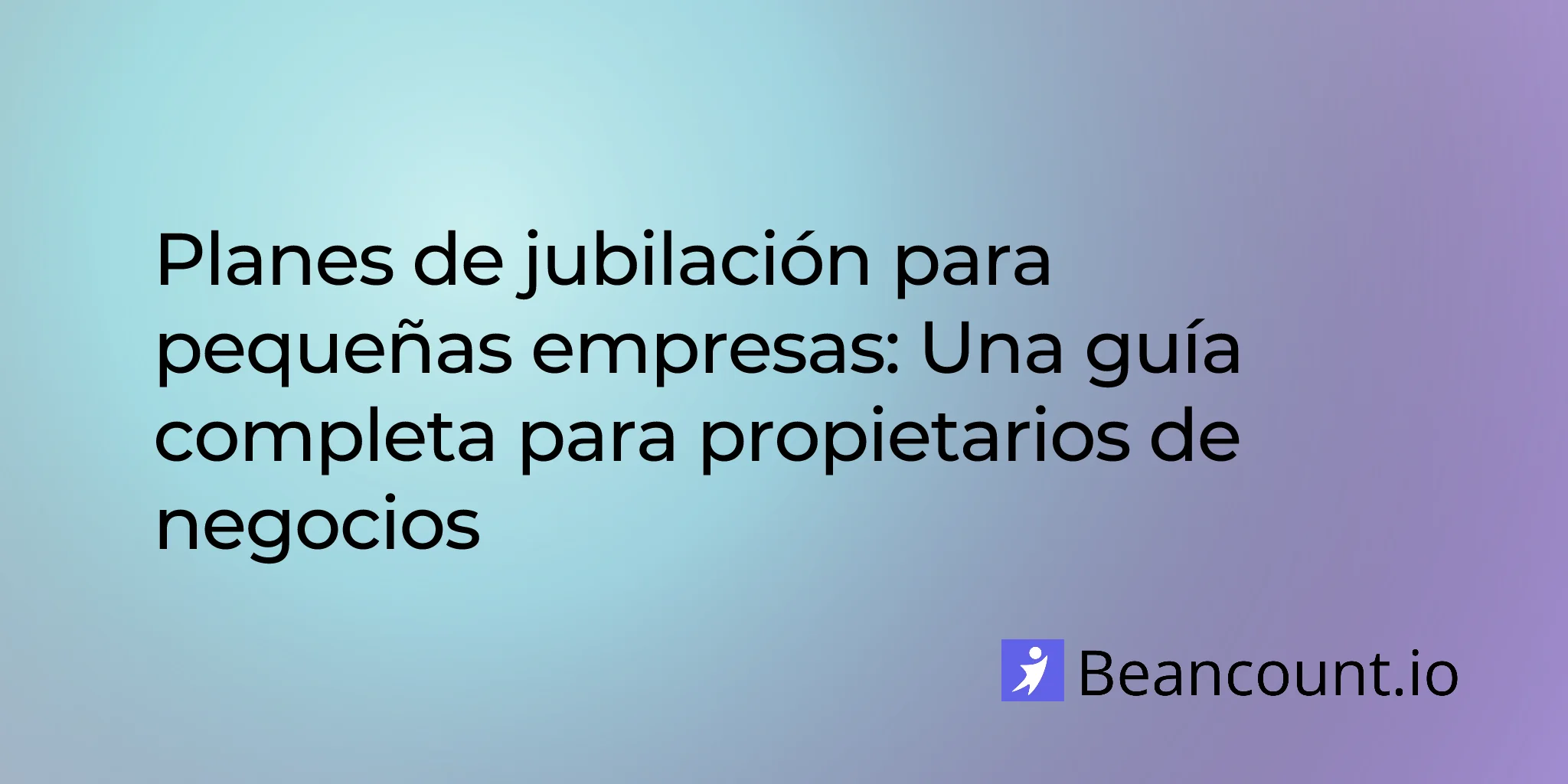 2026-01-16-small-business-retirement-plans-complete-guide