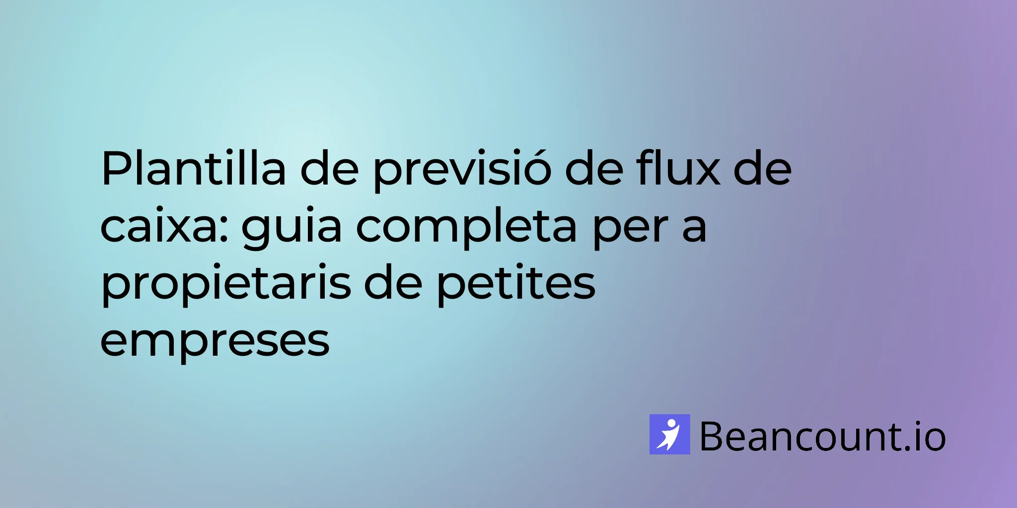 2026-01-21-cash-flow-forecast-template-complete-guide
