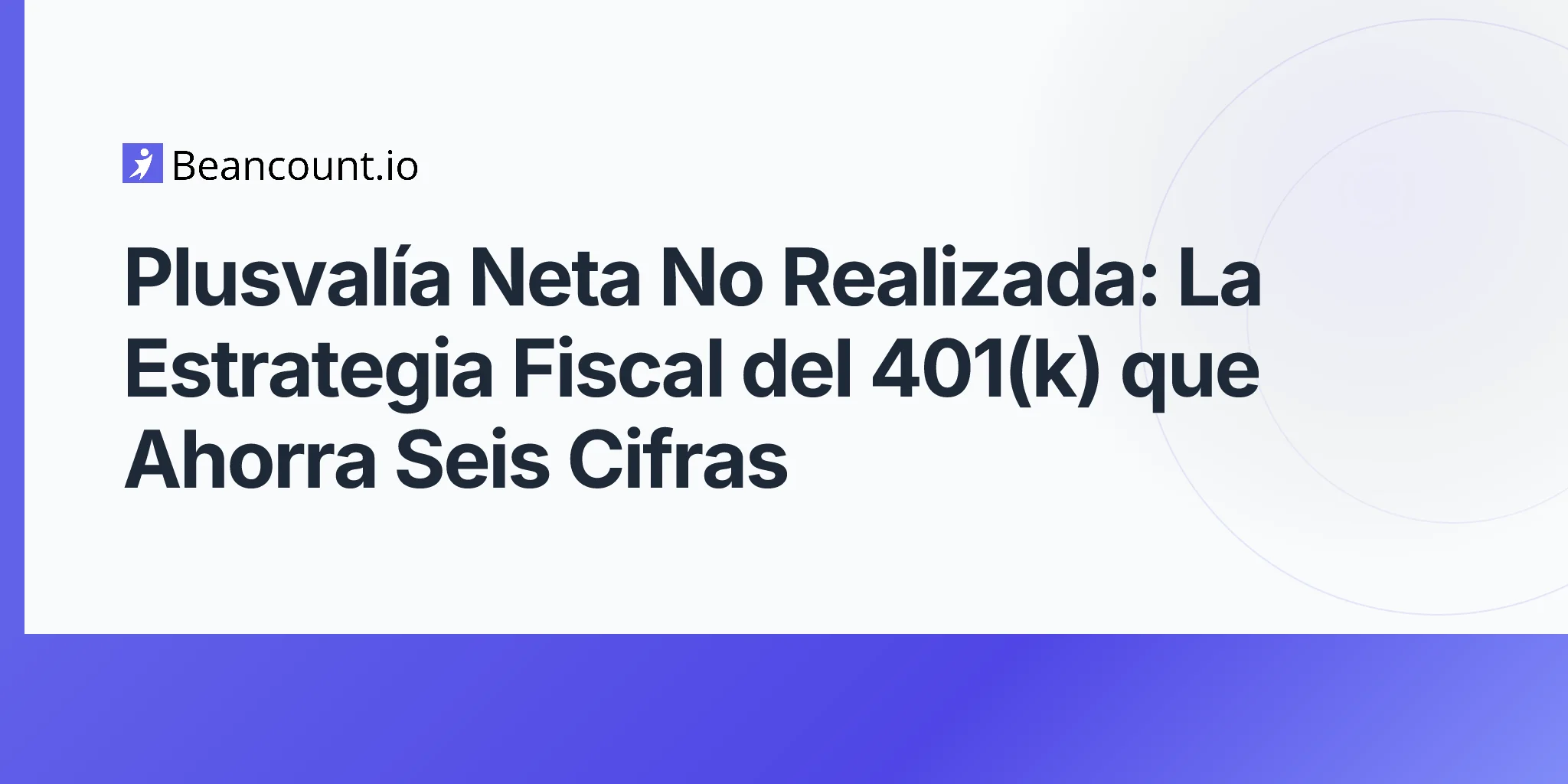 2026-05-07-net-unrealized-appreciation-nua-401k-employer-stock-long-term-capital-gains-strategy-guide