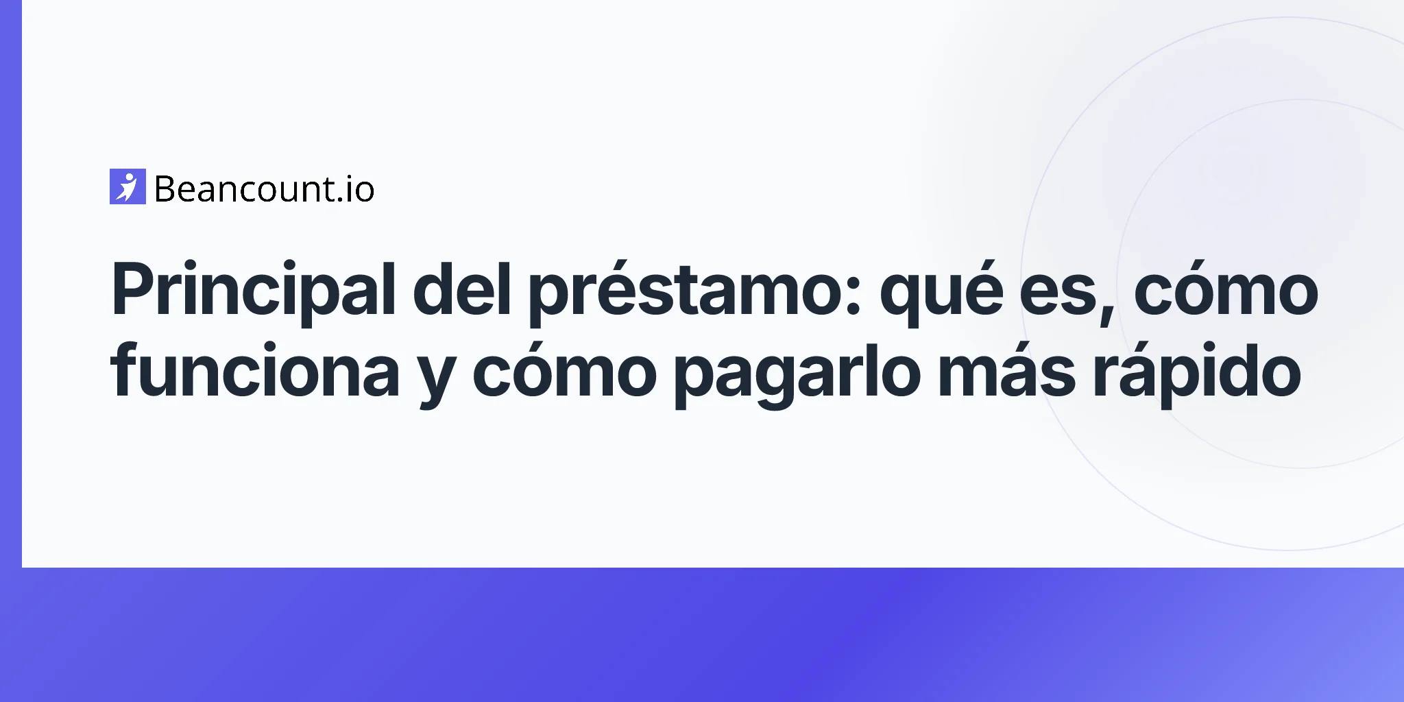 2026-04-15-loan-principal-what-it-is-how-it-works-and-how-to-pay-it-down-faster
