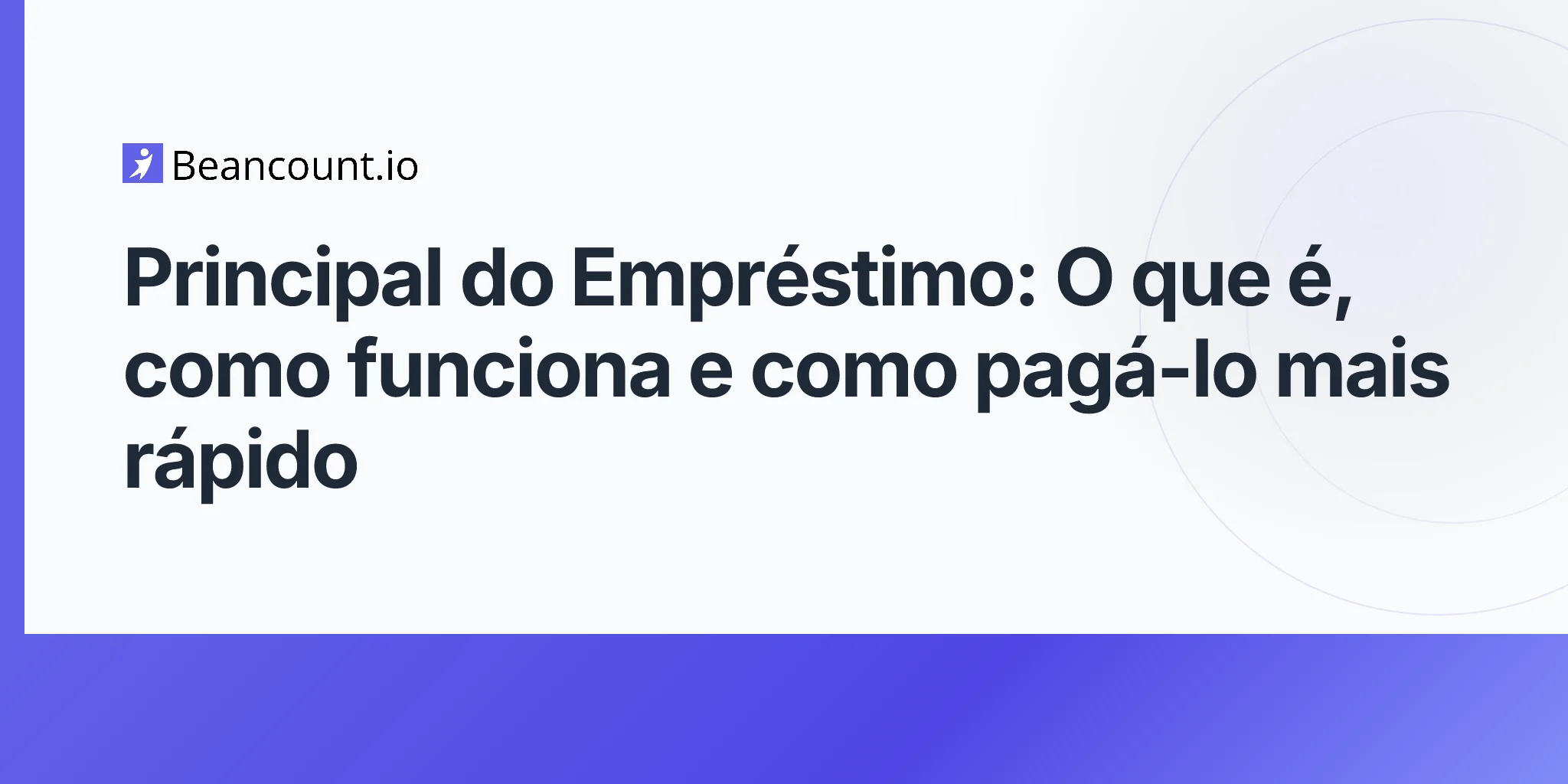 2026-04-15-loan-principal-what-it-is-how-it-works-and-how-to-pay-it-down-faster