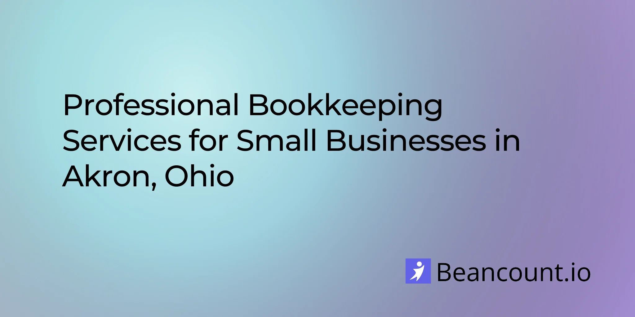 2026-02-12-akron-bookkeeping-services-small-business-guide