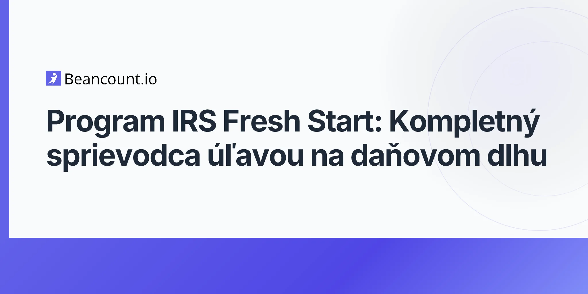 2026-04-20-irs-fresh-start-program-complete-guide