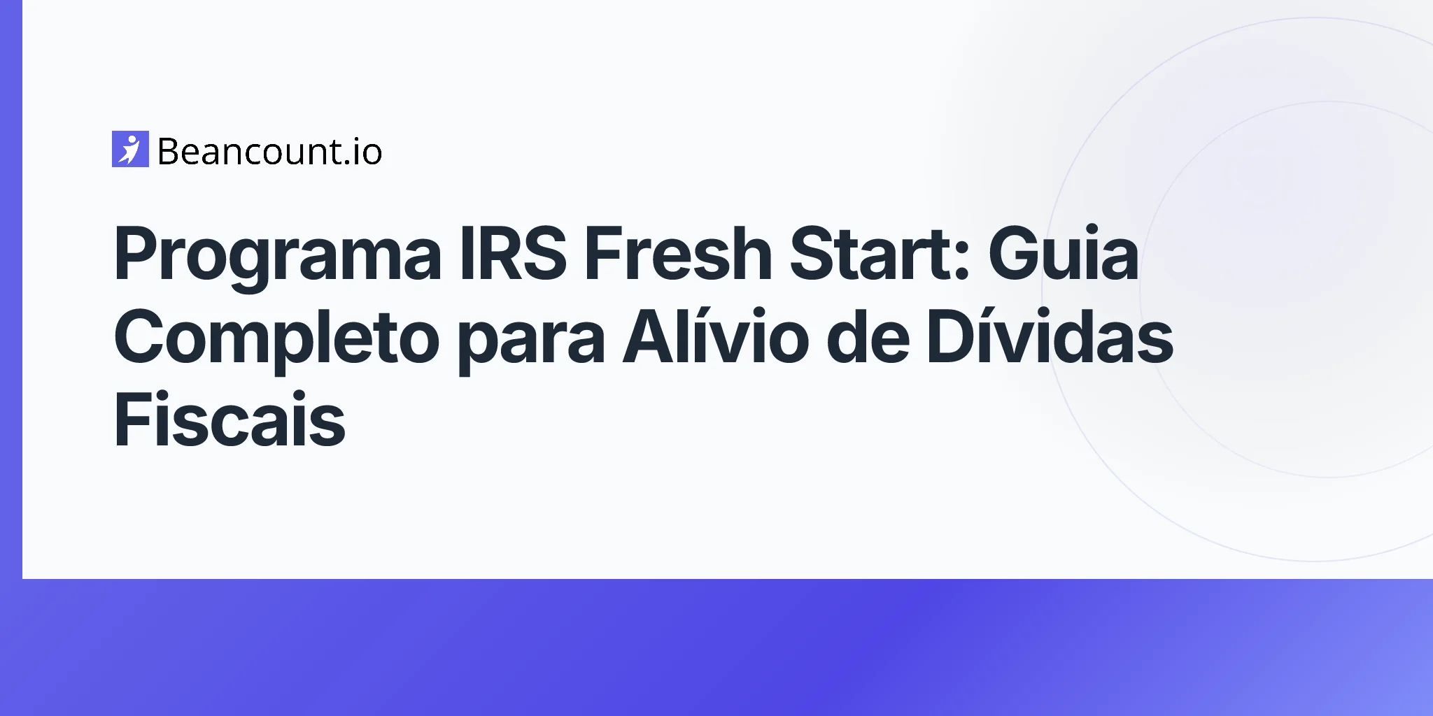 2026-04-20-irs-fresh-start-program-complete-guide