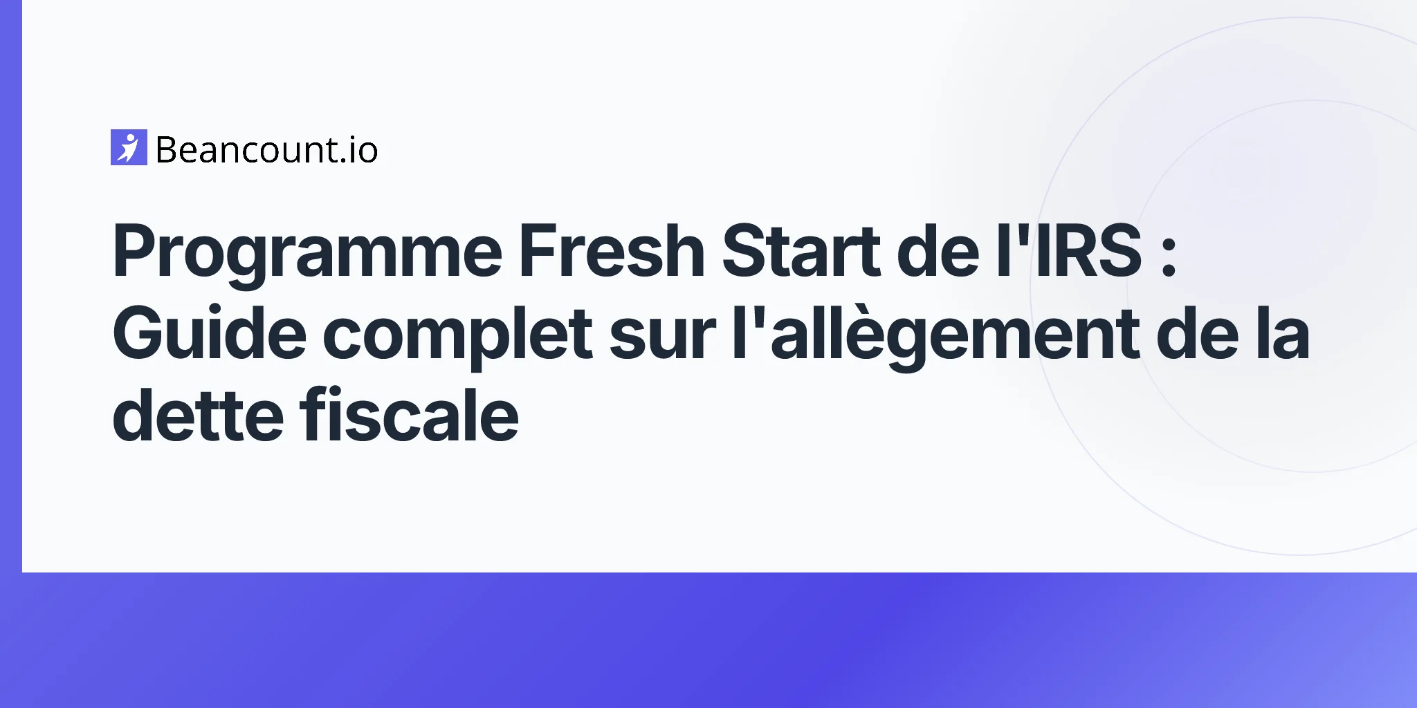 2026-04-20-irs-fresh-start-program-complete-guide