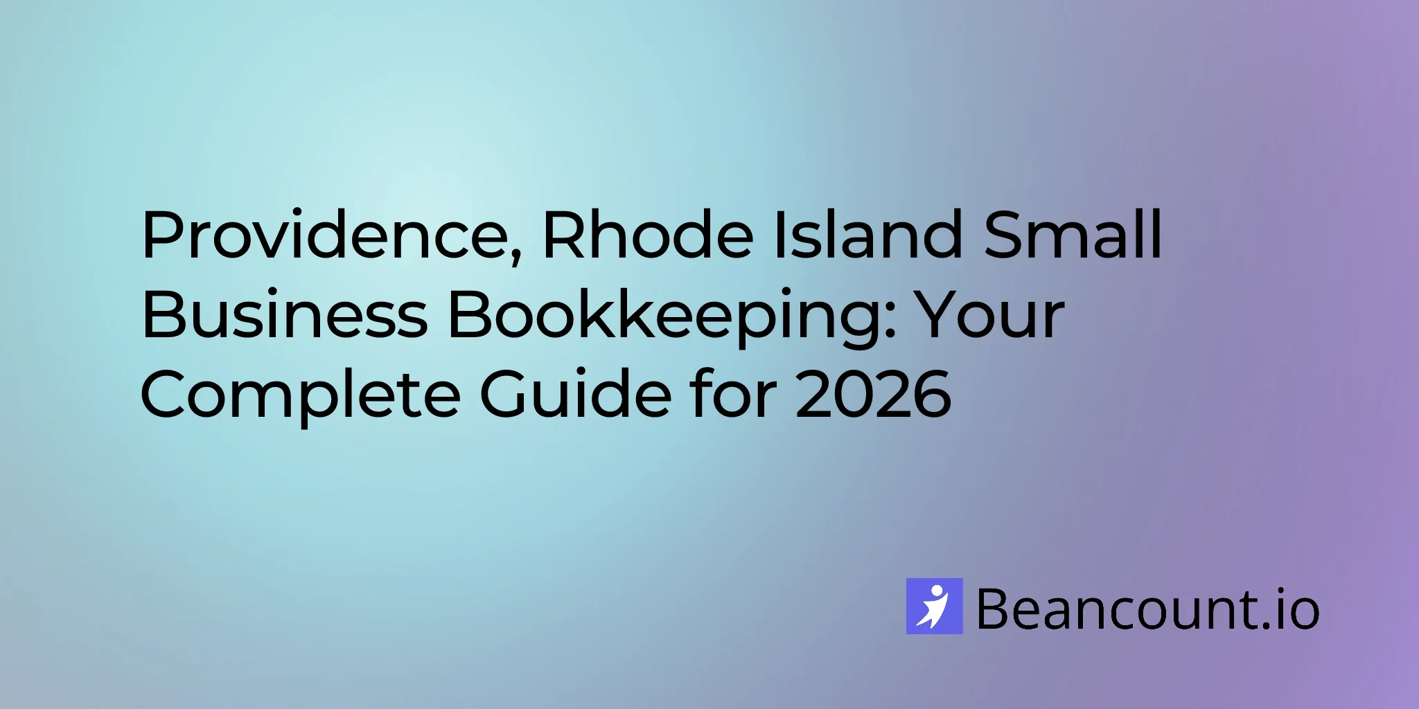 2026-03-07-providence-rhode-island-small-business-bookkeeping-guide