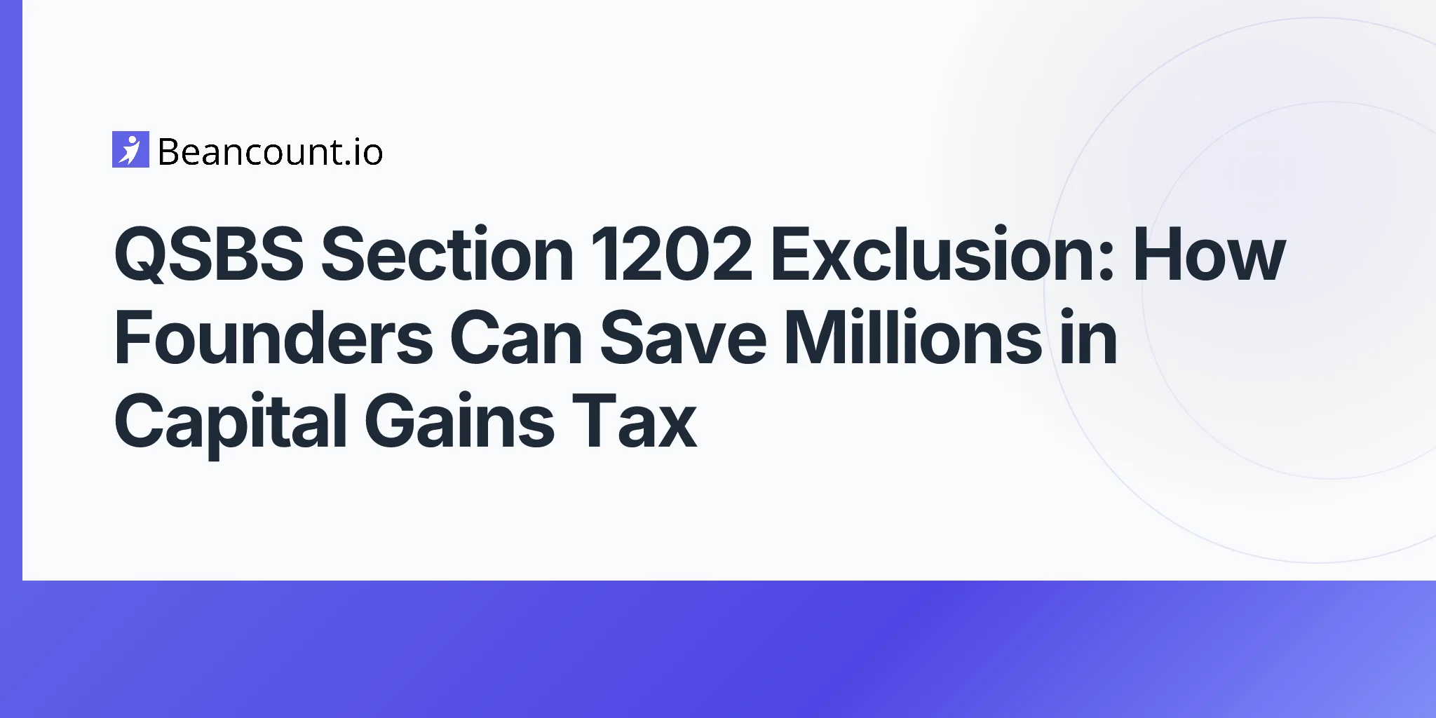 2026-05-02-qsbs-section-1202-exclusion-founders-capital-gains-guide
