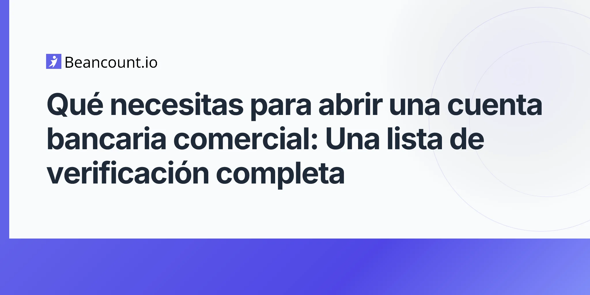 2026-04-20-what-you-need-to-open-a-business-bank-account