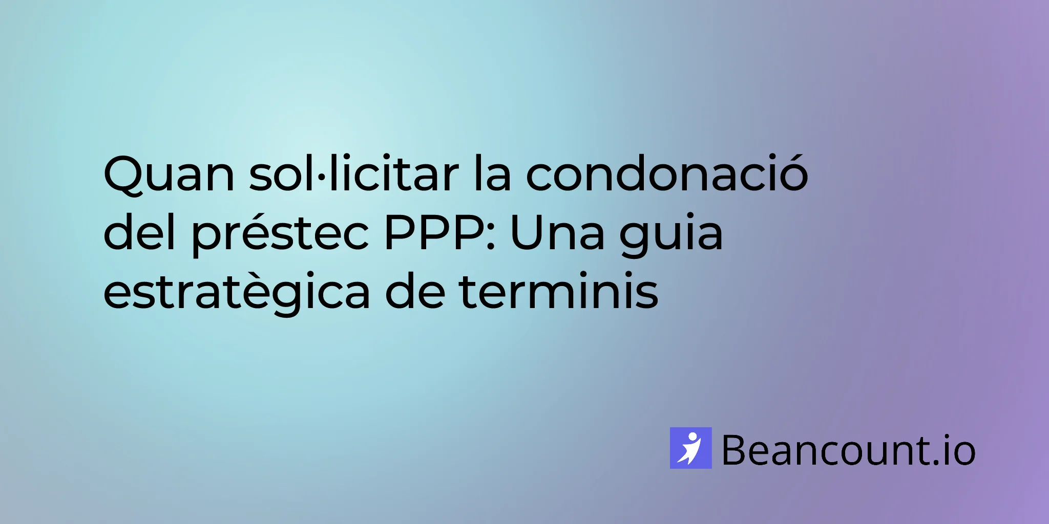 2026-02-19-quan-sol-licitar-la-condonacio-del-prestec-ppp