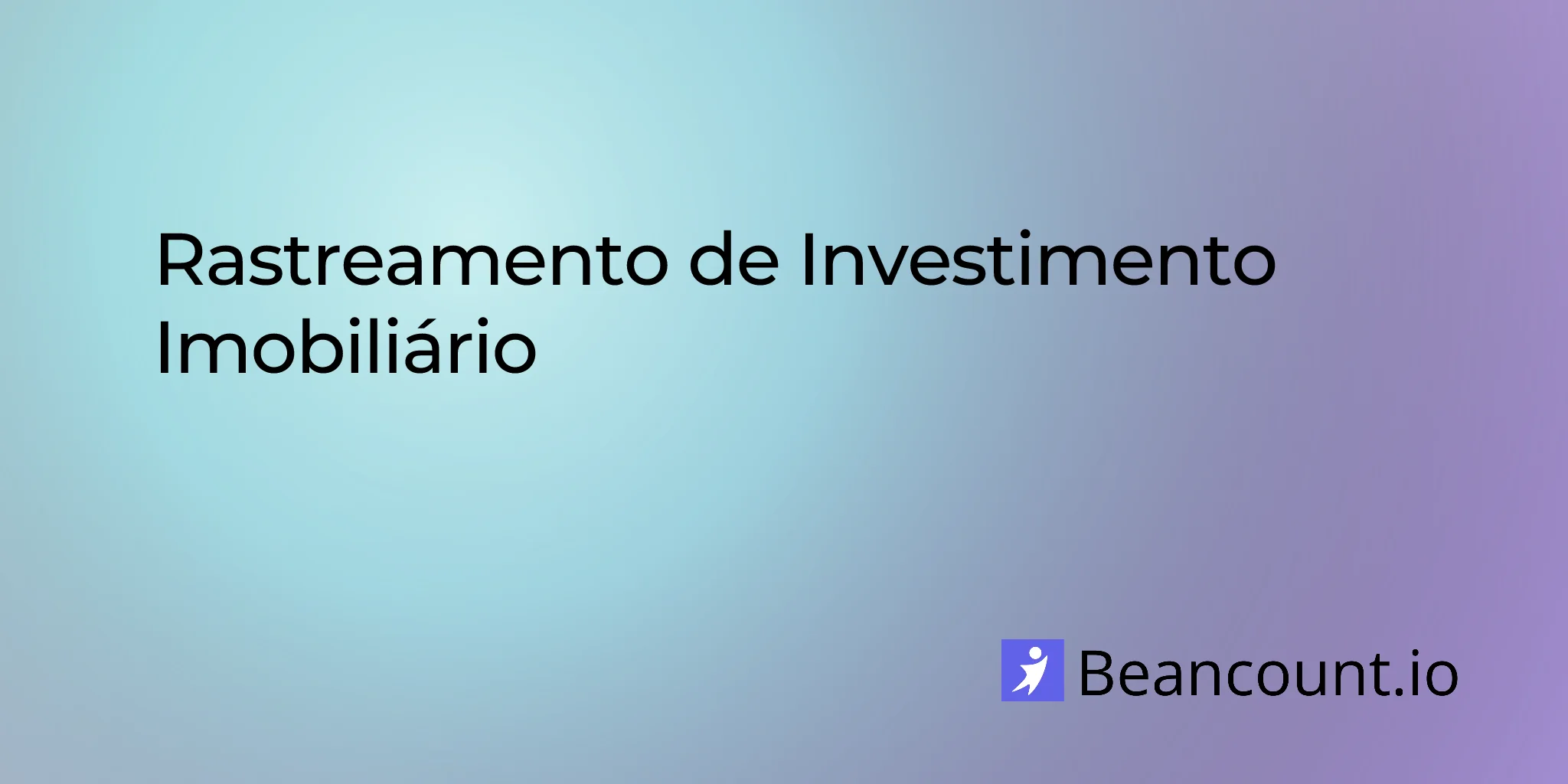 Acompanhamento de Investimento Imobiliário