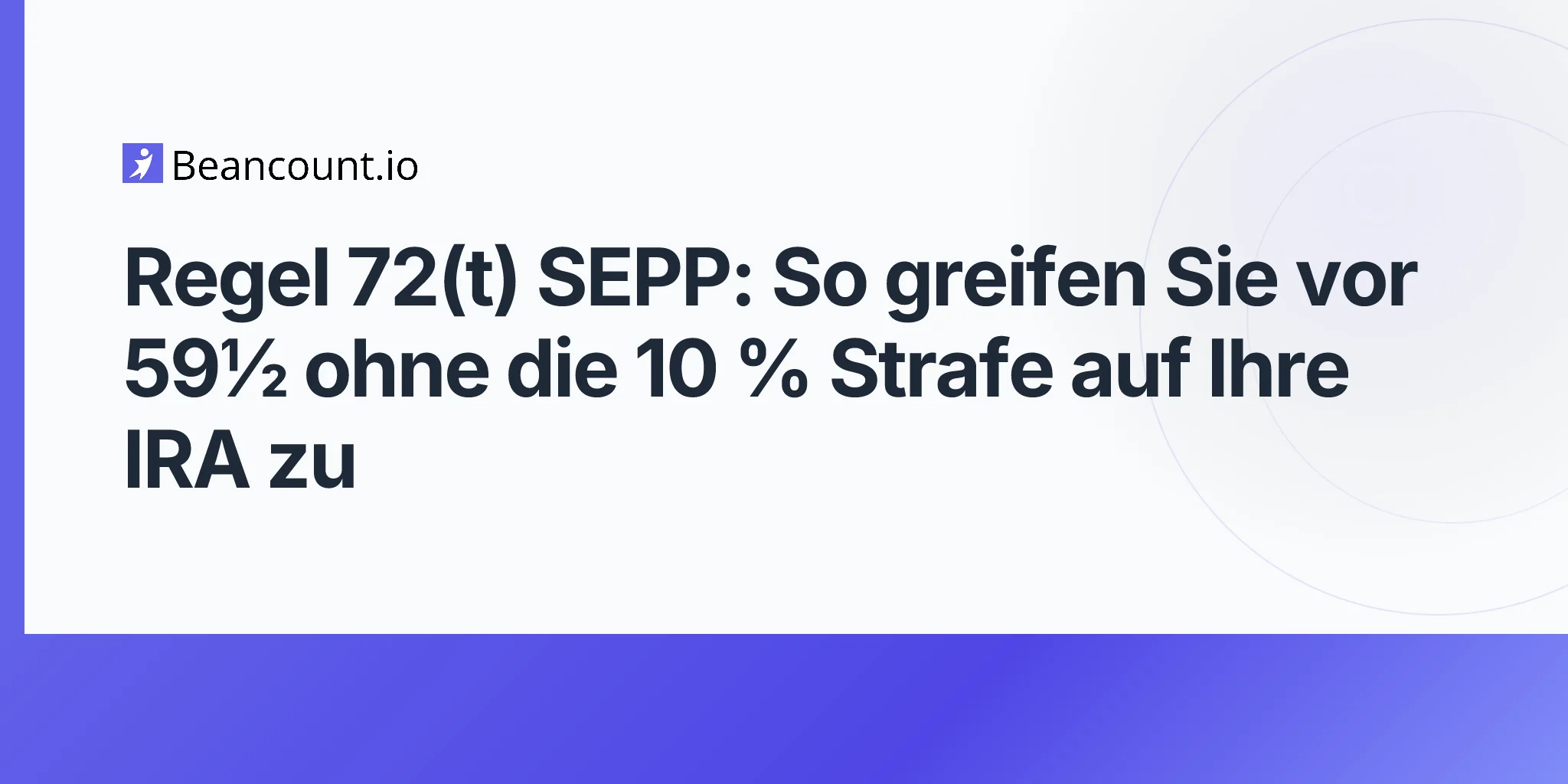 2026-05-07-rule-72t-sepp-substantially-equal-periodic-payments-penalty-free-early-retirement-before-59-half-guide