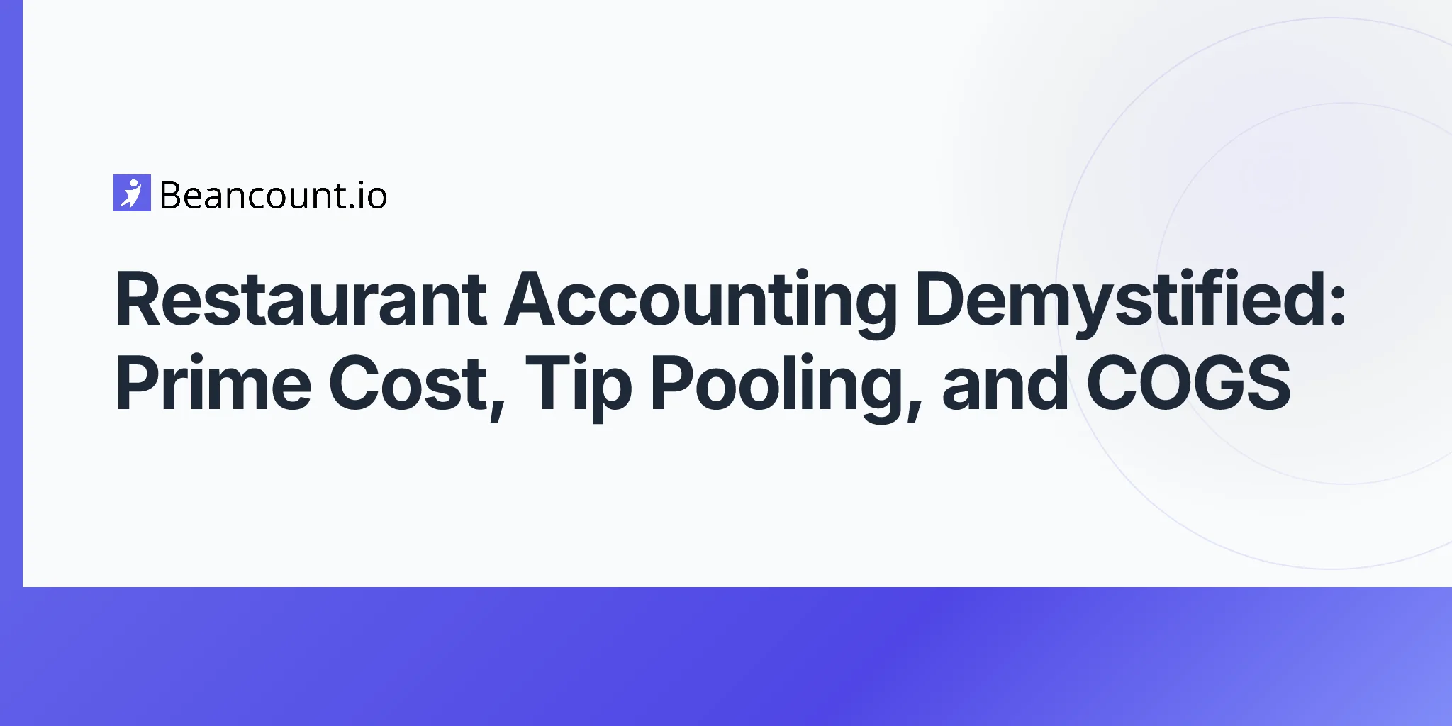 2026-05-01-restaurant-accounting-prime-cost-tip-pooling-cogs-guide