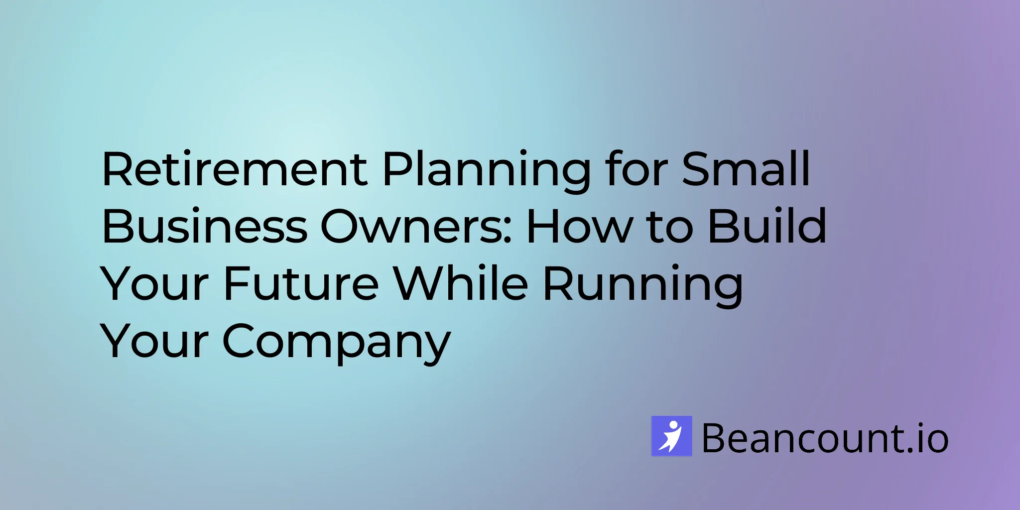2026-03-15-retirement-planning-small-business-owners-complete-guide